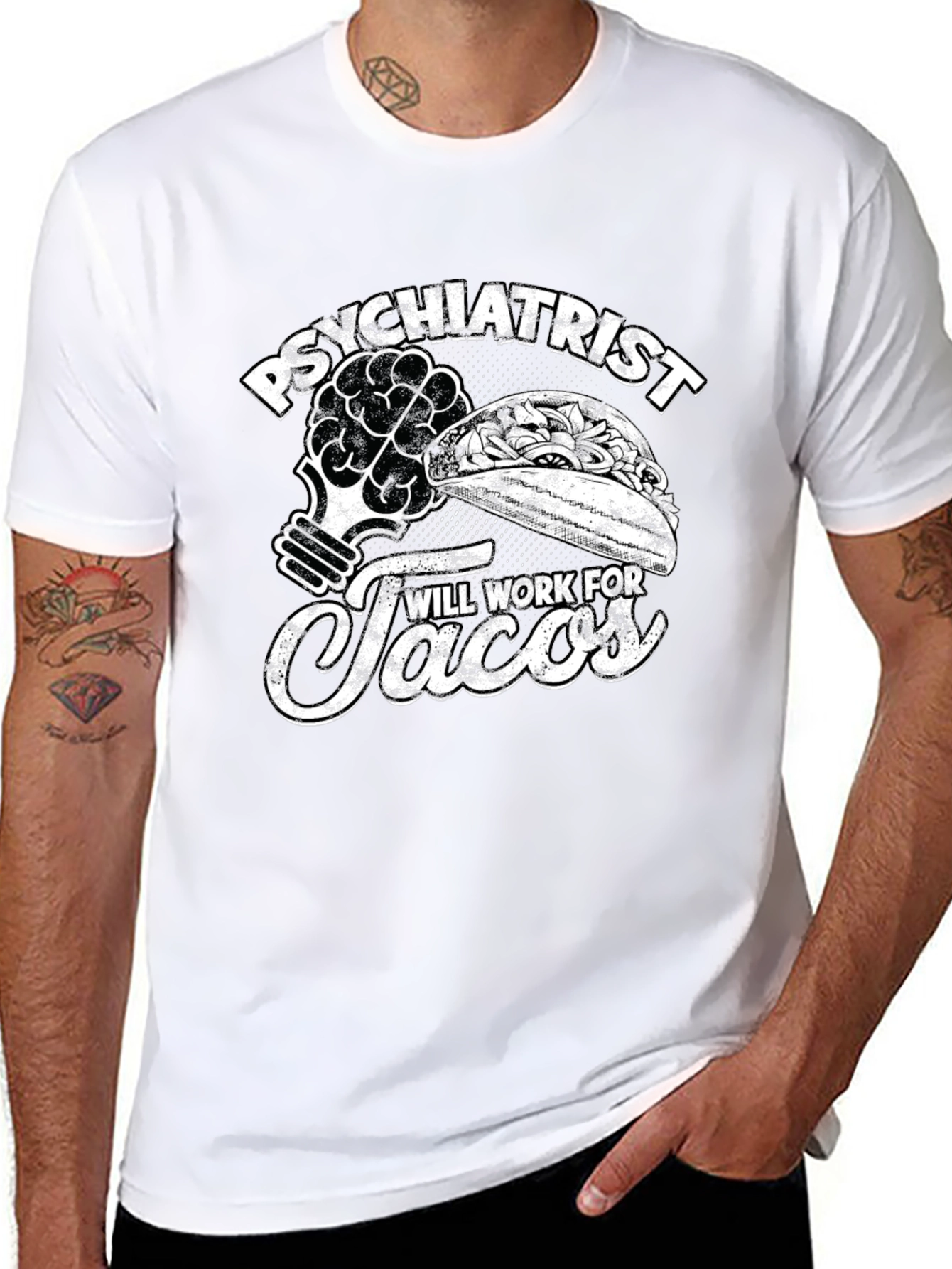 Psychiatrist Will Work For Tacos T-Shirt - 8
