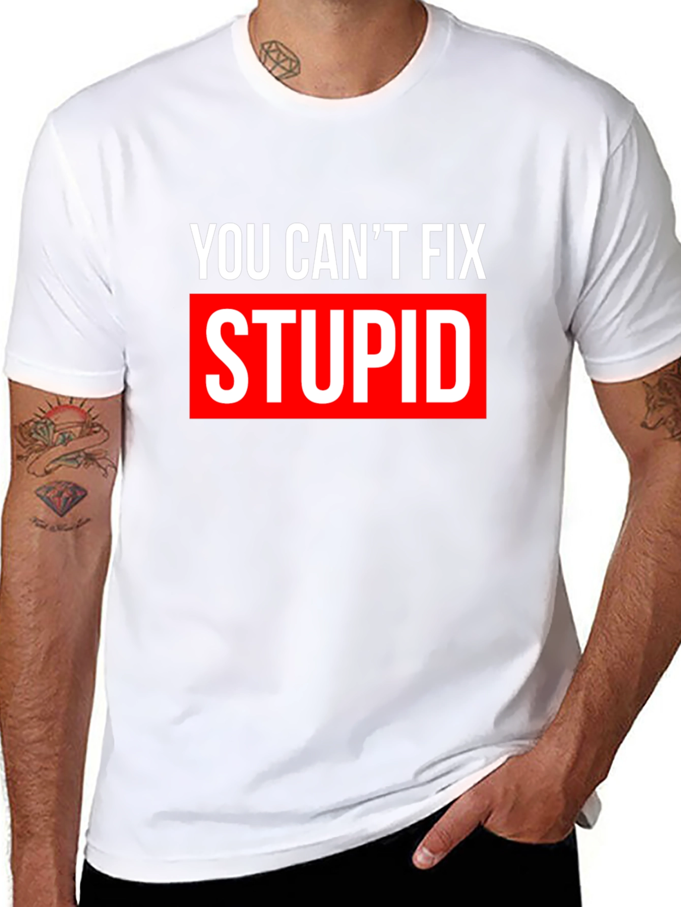 Black You Can't Fix Stupid T-Shirt - Bold Graphic Tee view 8
