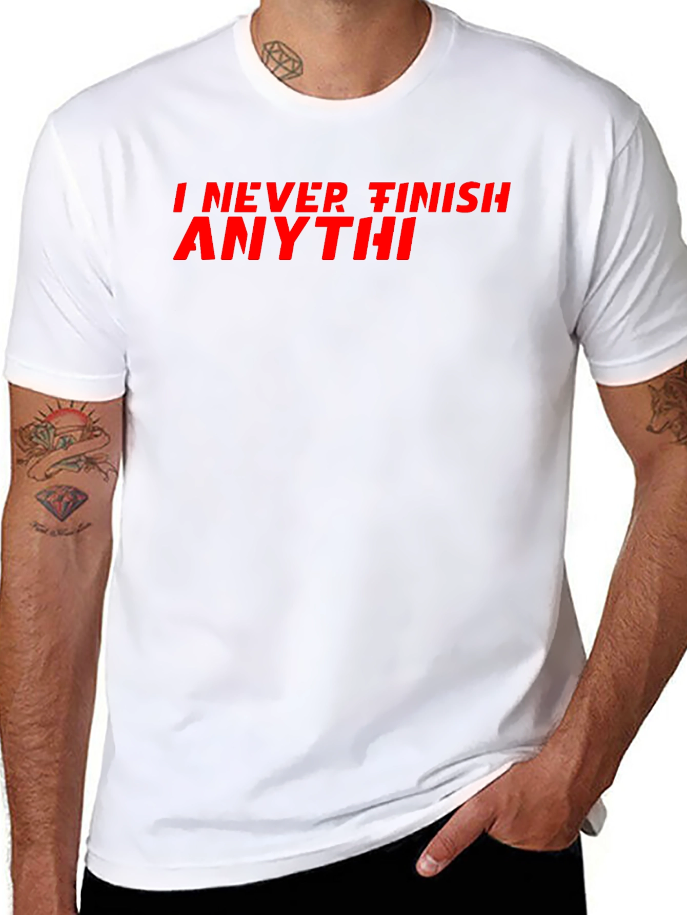 Black I Never Finish Anythi Black Tee - Funny Slogan T-Shirt view 8