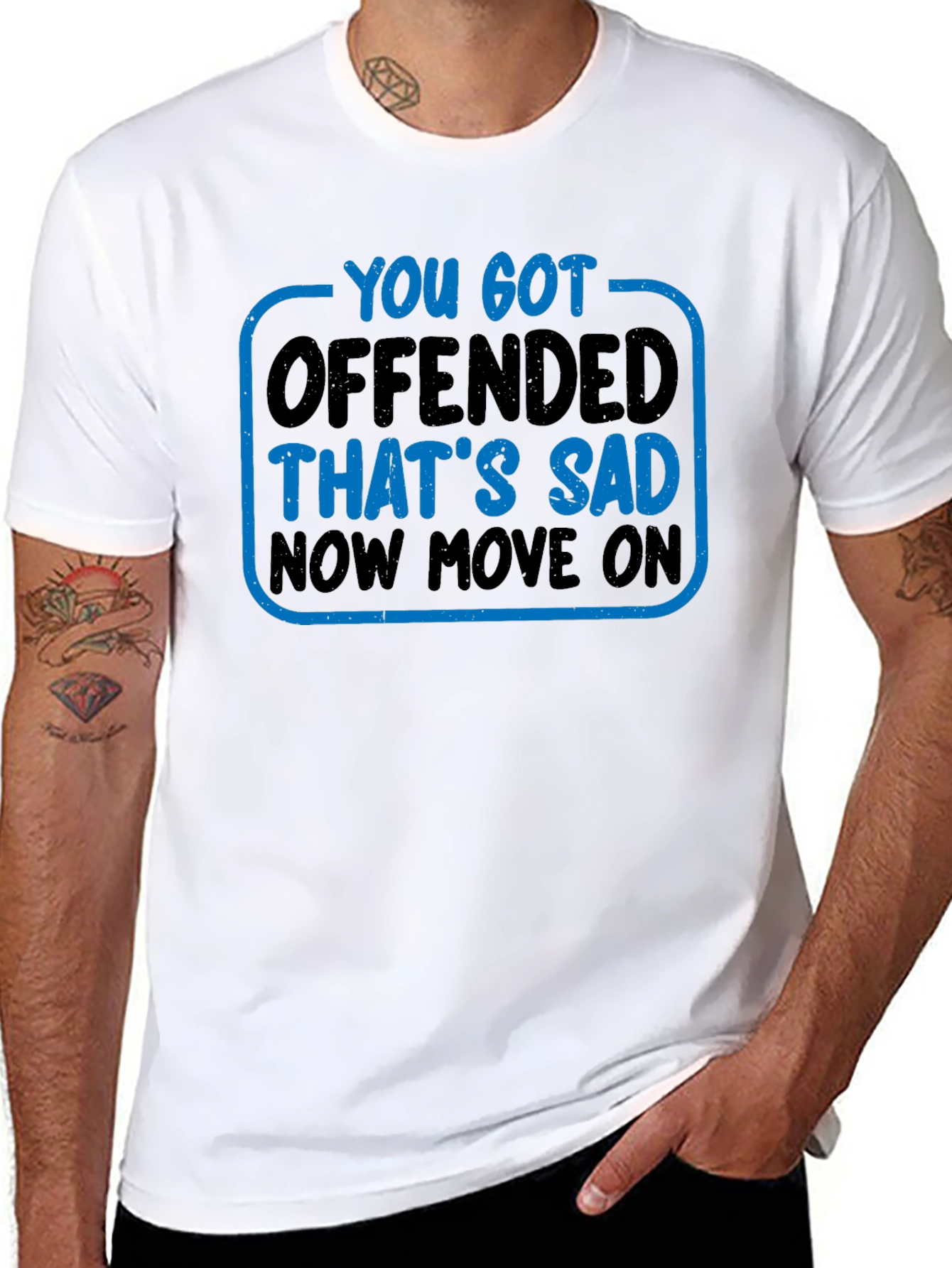 Black You Got Offended T-Shirt Funny Sarcastic Tee view 8