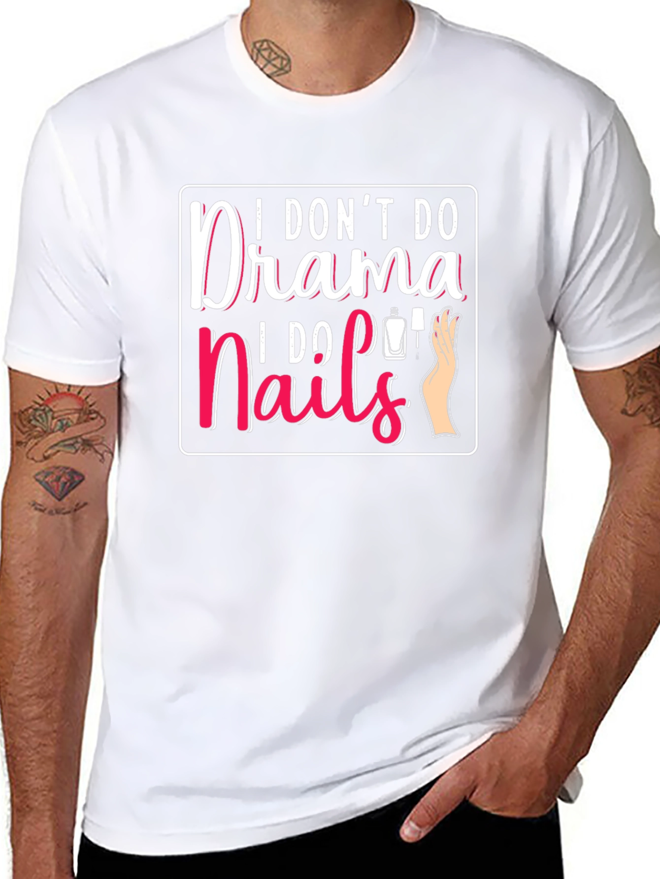 Black I Don't Do Drama I Do Nails T-Shirt view 8