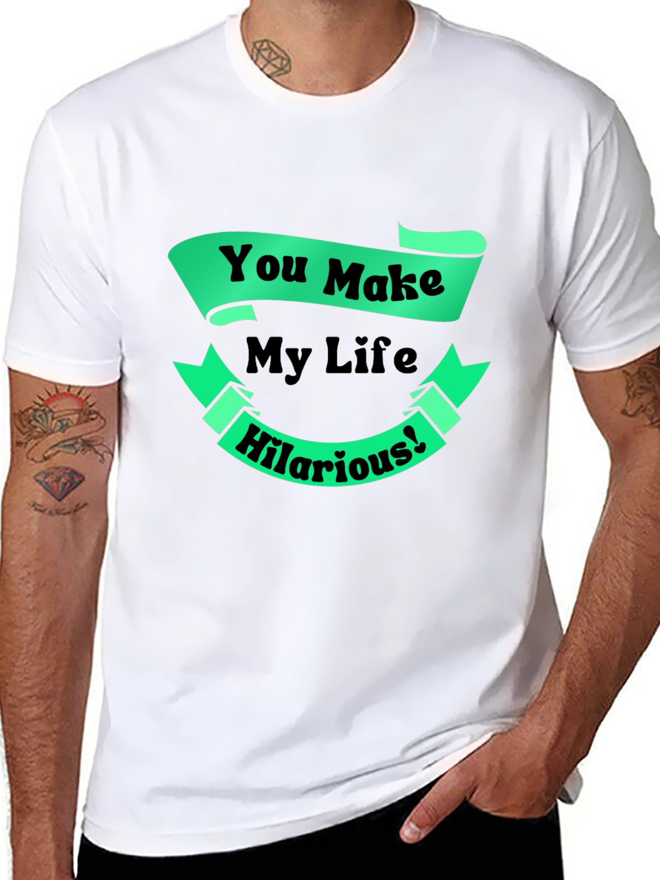 Black Funny You Make My Life Hilarious Graphic T-Shirt view 8