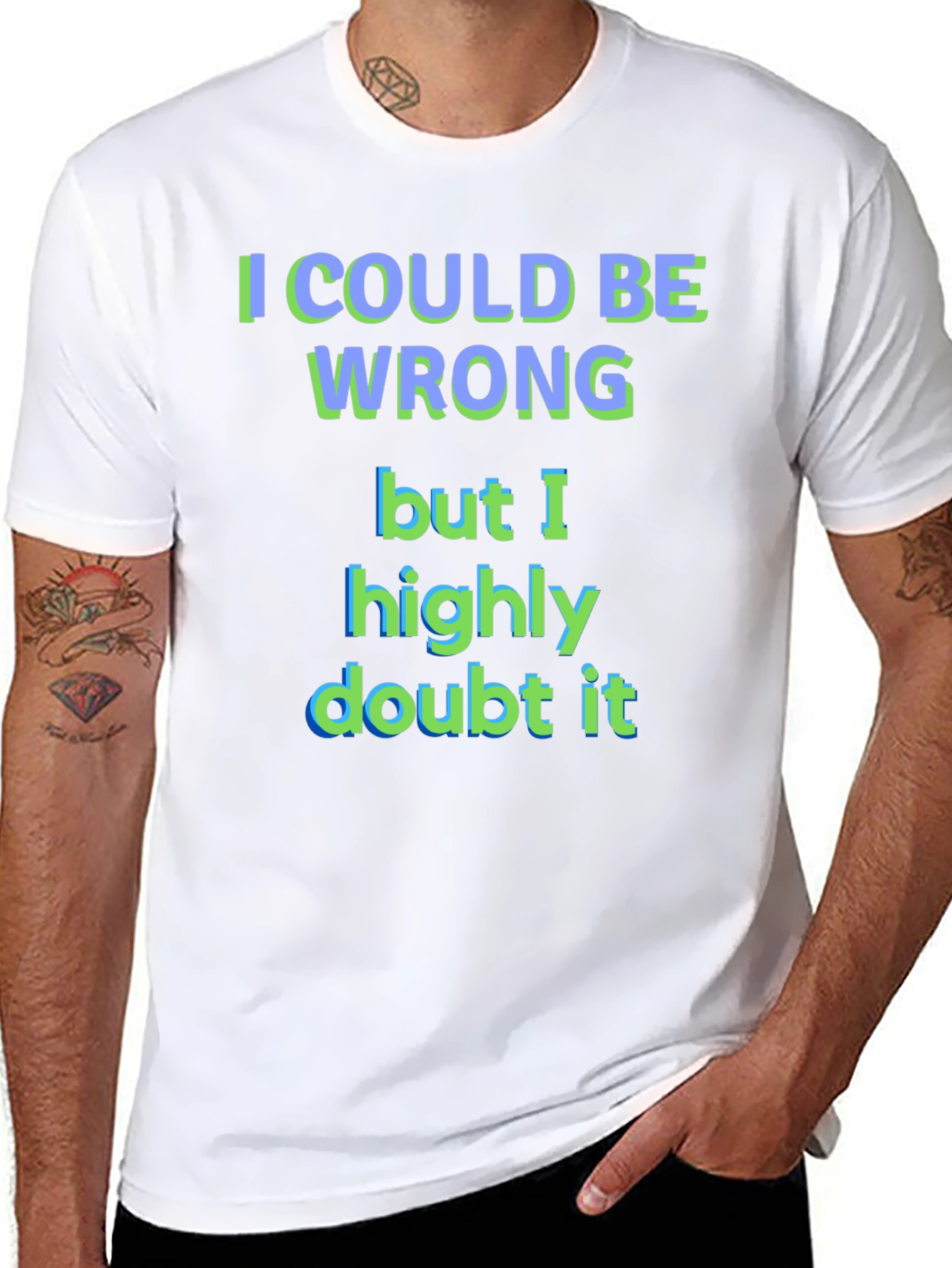 Black Funny "I Could Be Wrong" Graphic T-Shirt view 8