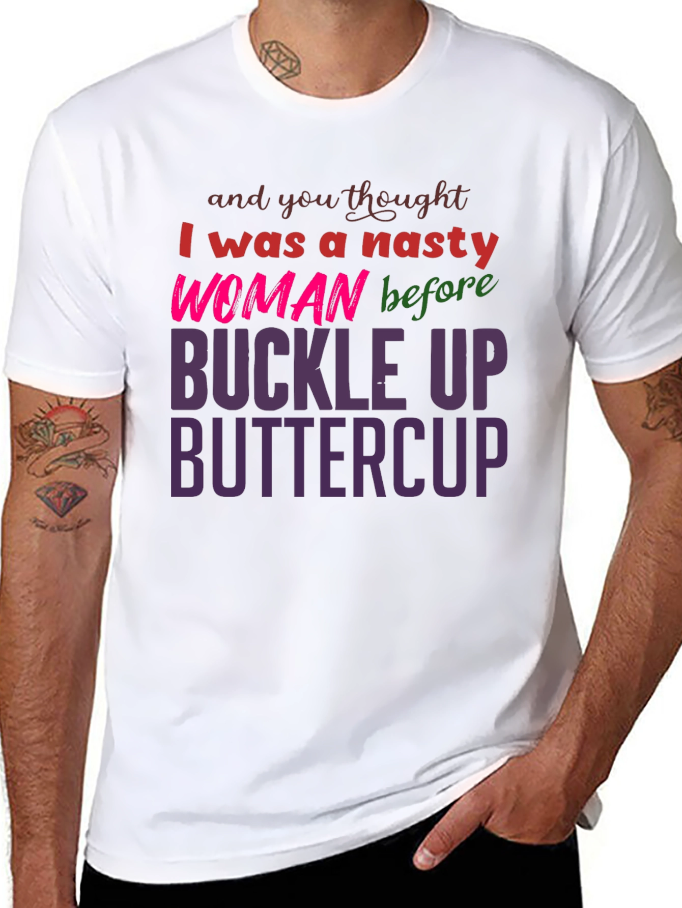 Black Nasty Woman Buckle Up Buttercup Slogan Tee view 8