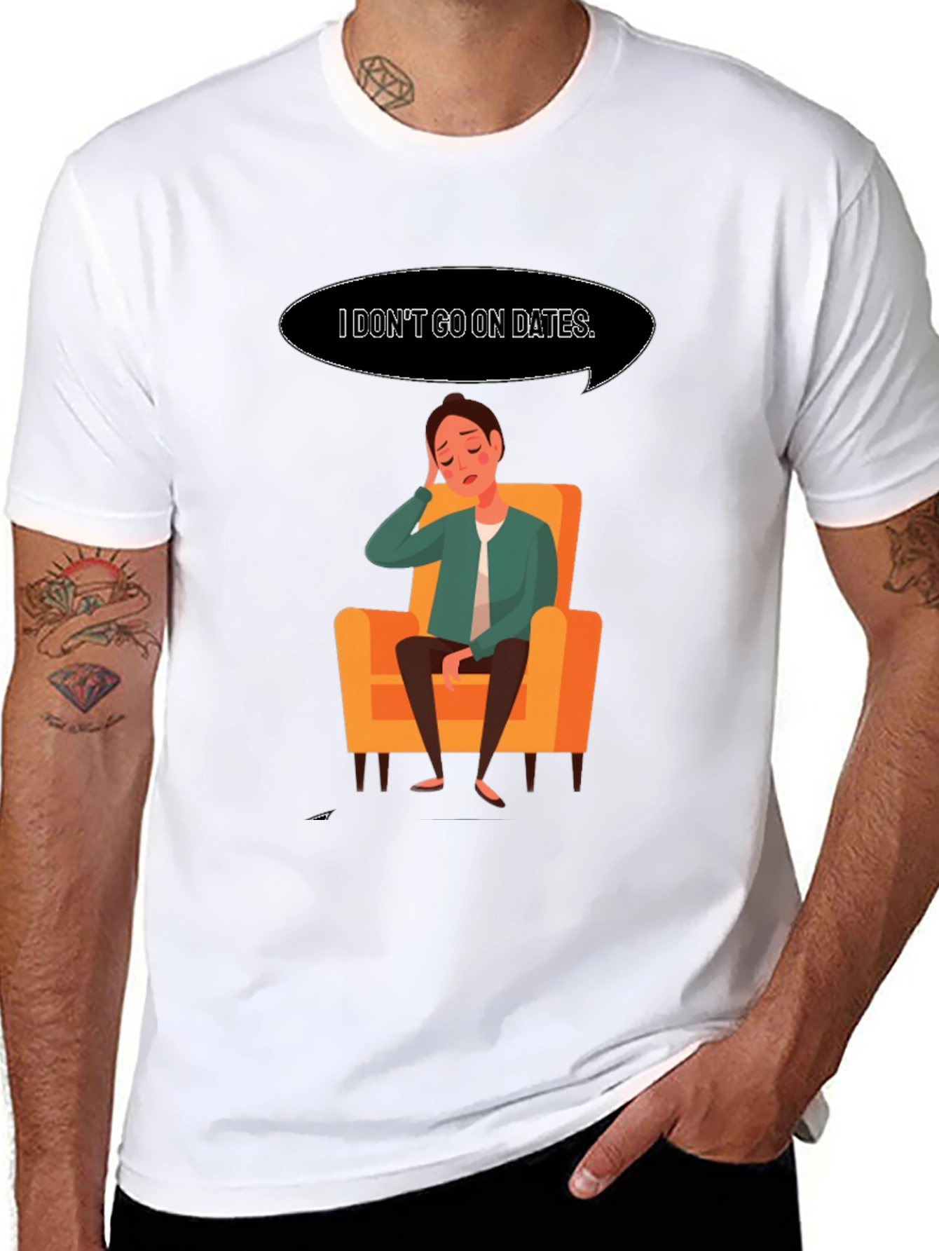 Black I Don't Go On Dates T-Shirt - Funny Graphic Tee view 8