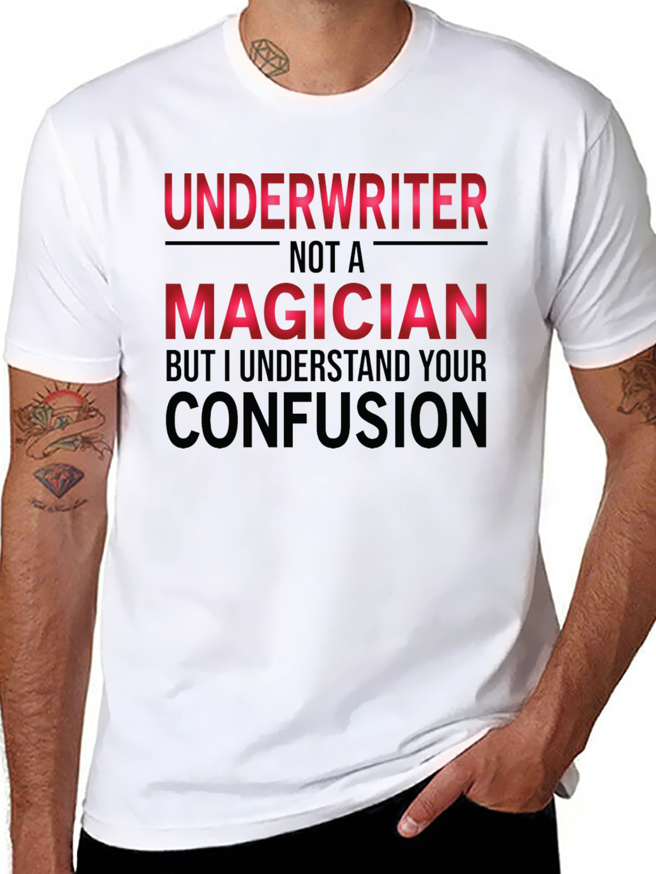 Black Underwriter Not a Magician Funny T-Shirt view 8