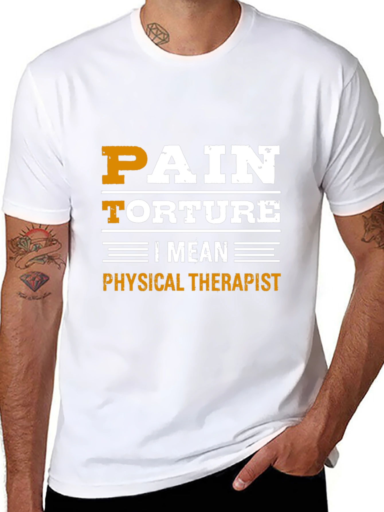 Pain Torture I Mean Physical Therapist T-Shirt - 8
