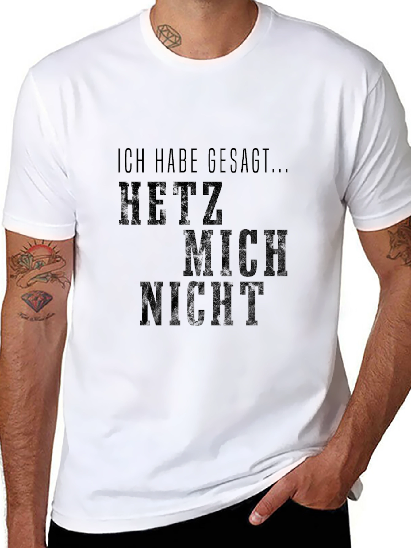 Black Ich Habe Gesagt Hetz Mich Nicht T-Shirt - Black view 8