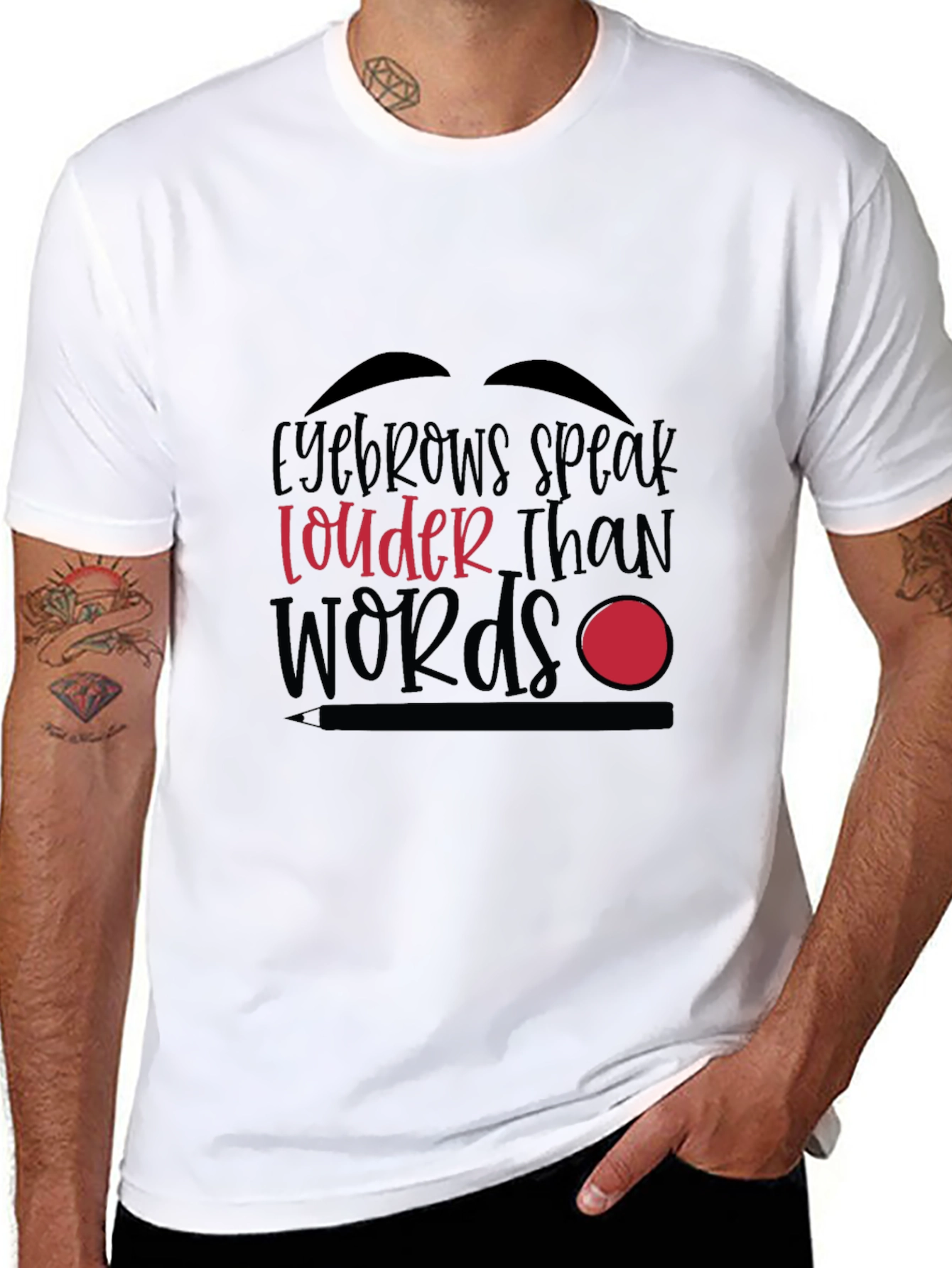 Black Eyebrows Speak Louder Than Words Graphic T-Shirt view 8