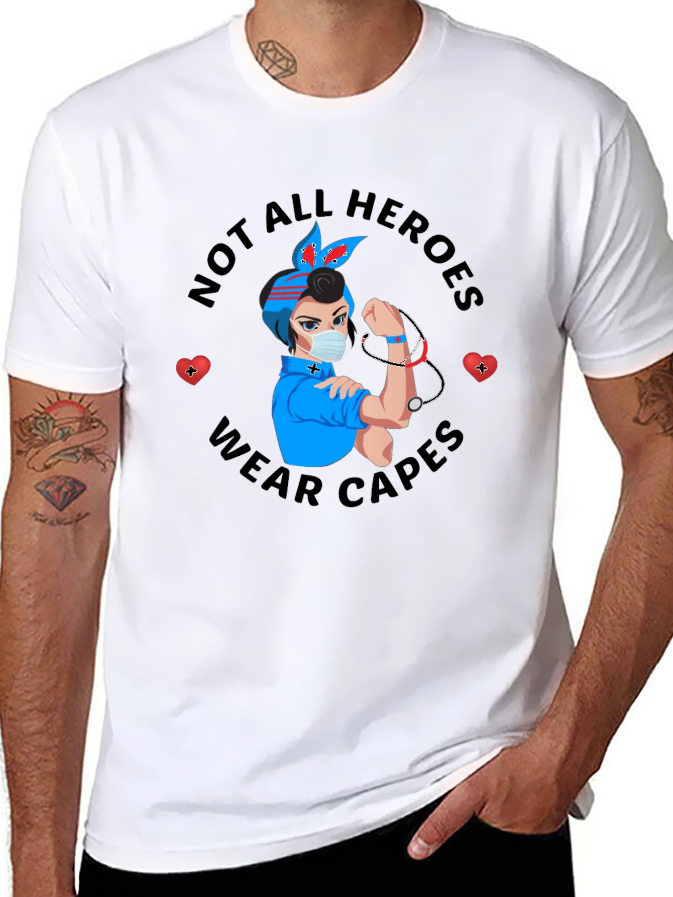 Not All Heroes Wear Capes Nurse T-Shirt - 8