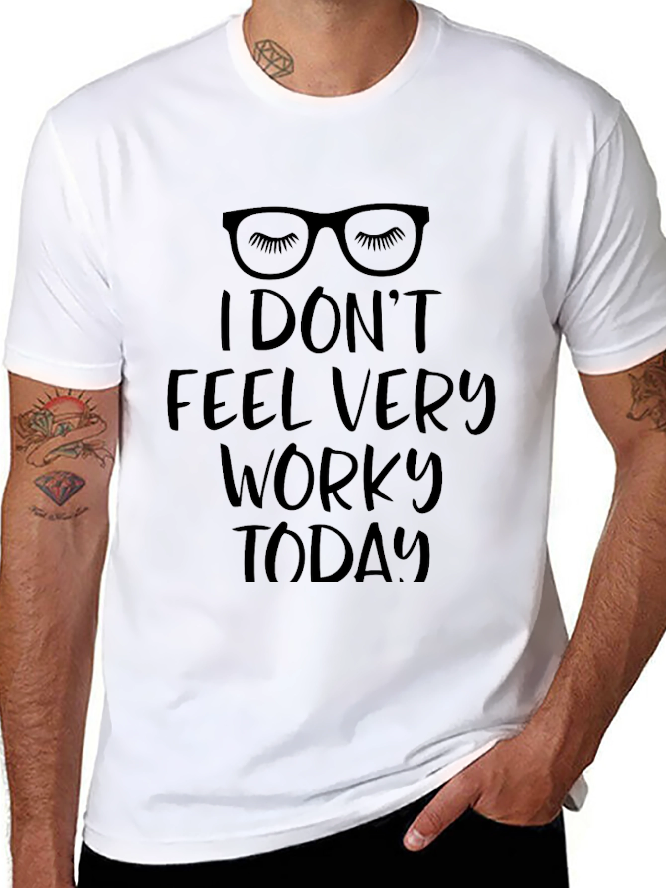 Black Funny "I Don't Feel Very Worky Today" T-Shirt view 8