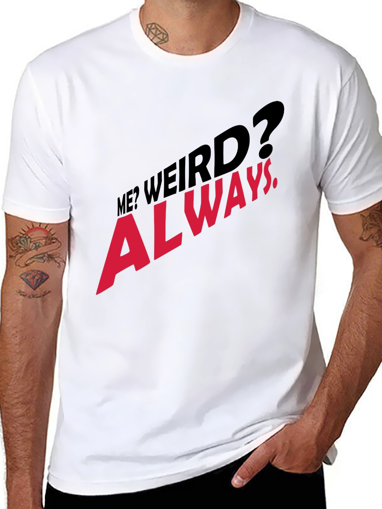 Black Me? Weird? Always. Graphic T-Shirt view 8