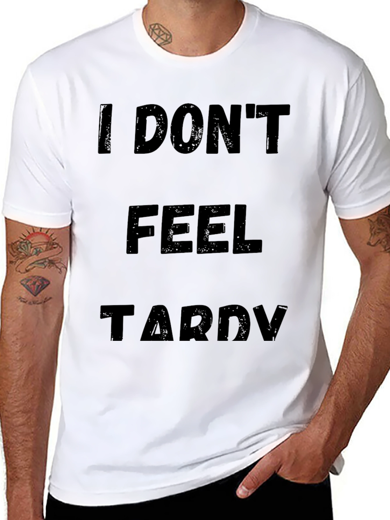 Black I Don't Feel Tardy Funny Graphic T-Shirt view 8