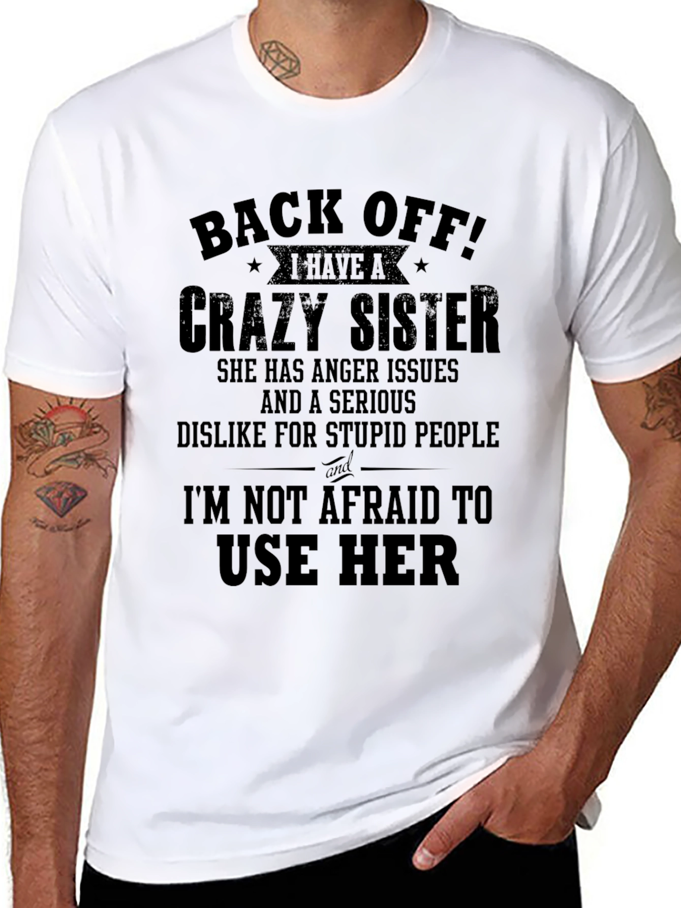 Back Off Crazy Sister Graphic T-Shirt - 8
