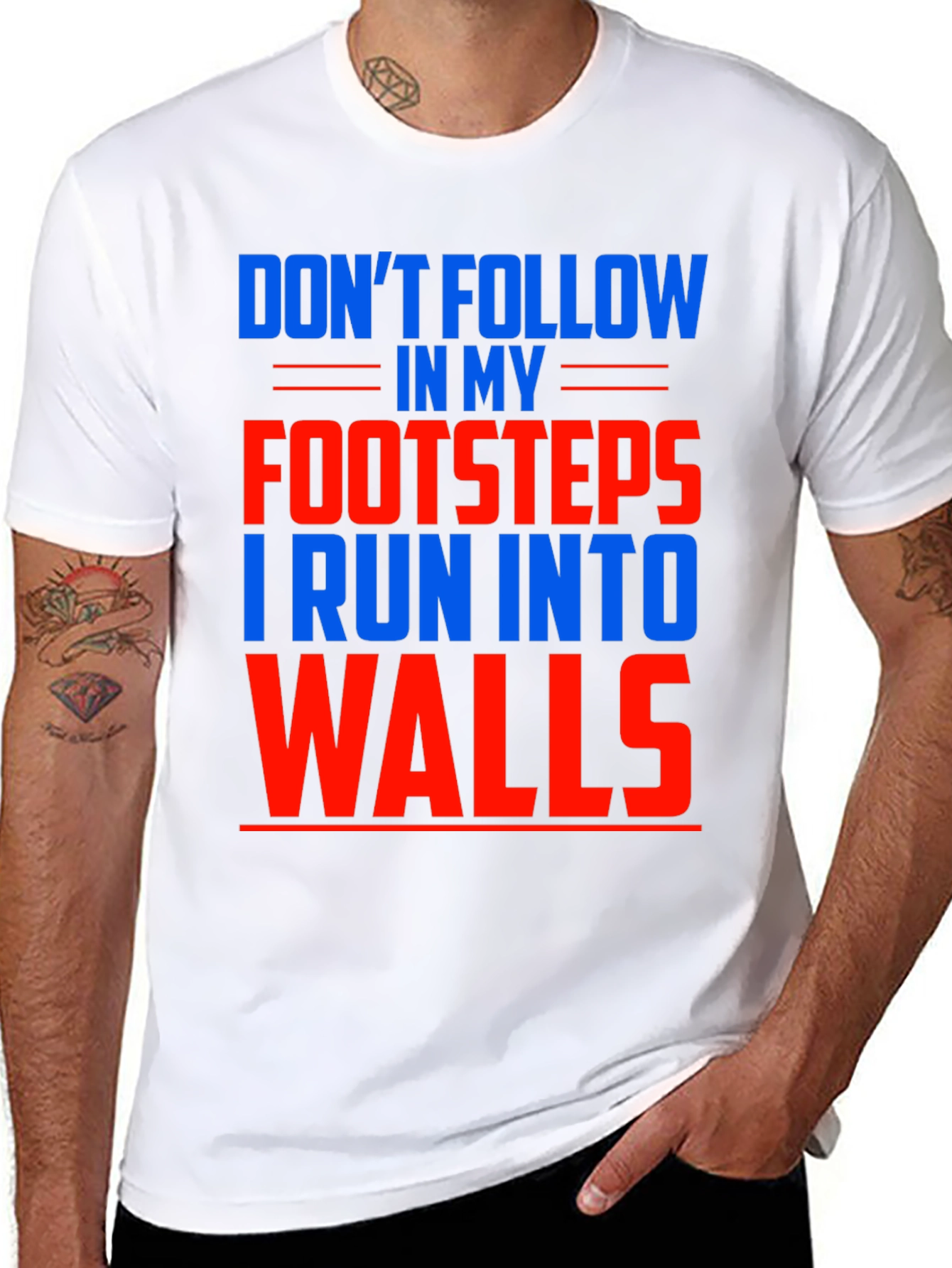 Black Funny Don't Follow Footsteps Run Into Walls T-Shirt view 8