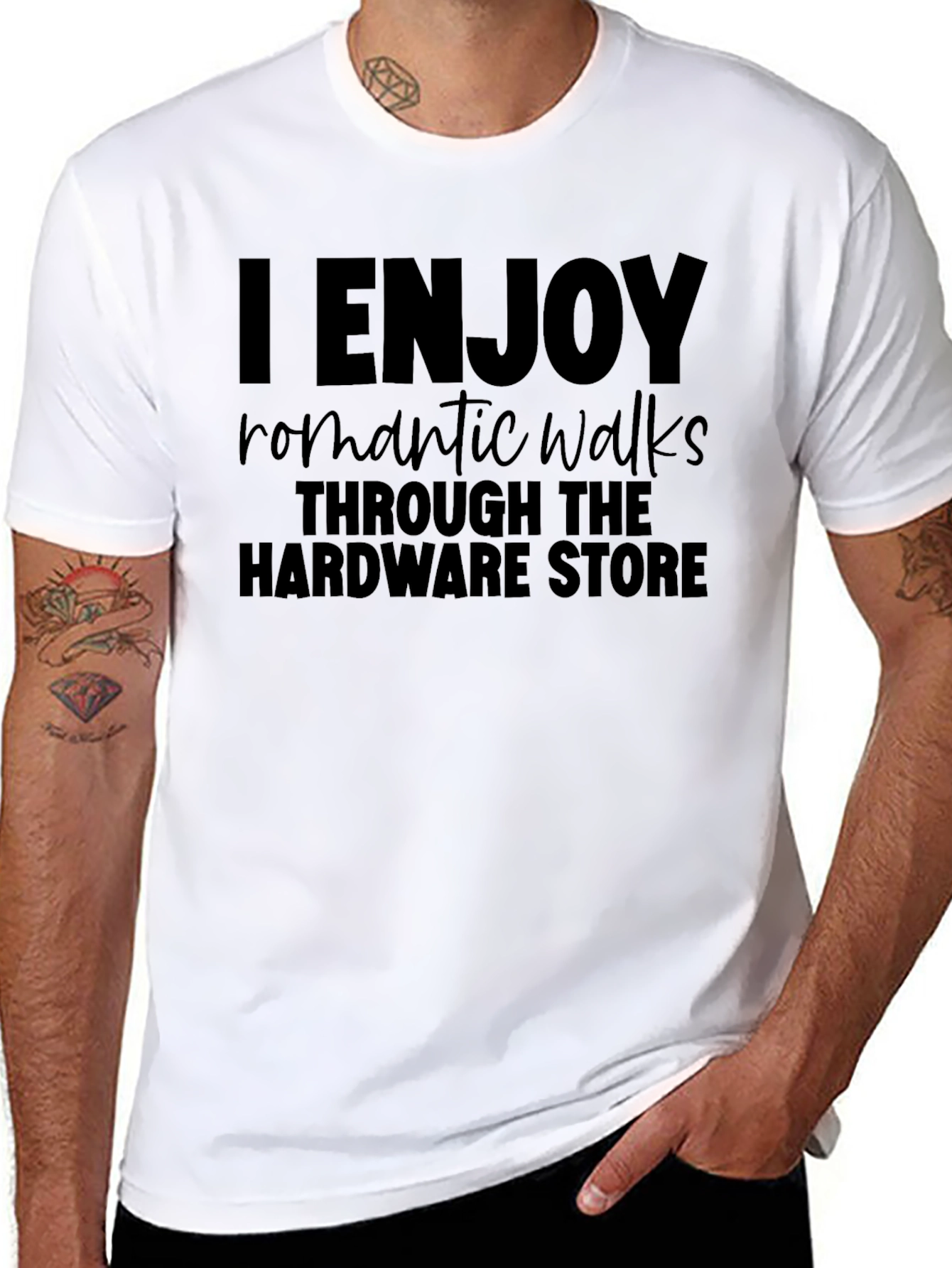 Black I Enjoy Romantic Walks Through The Hardware Store T-Shirt view 8