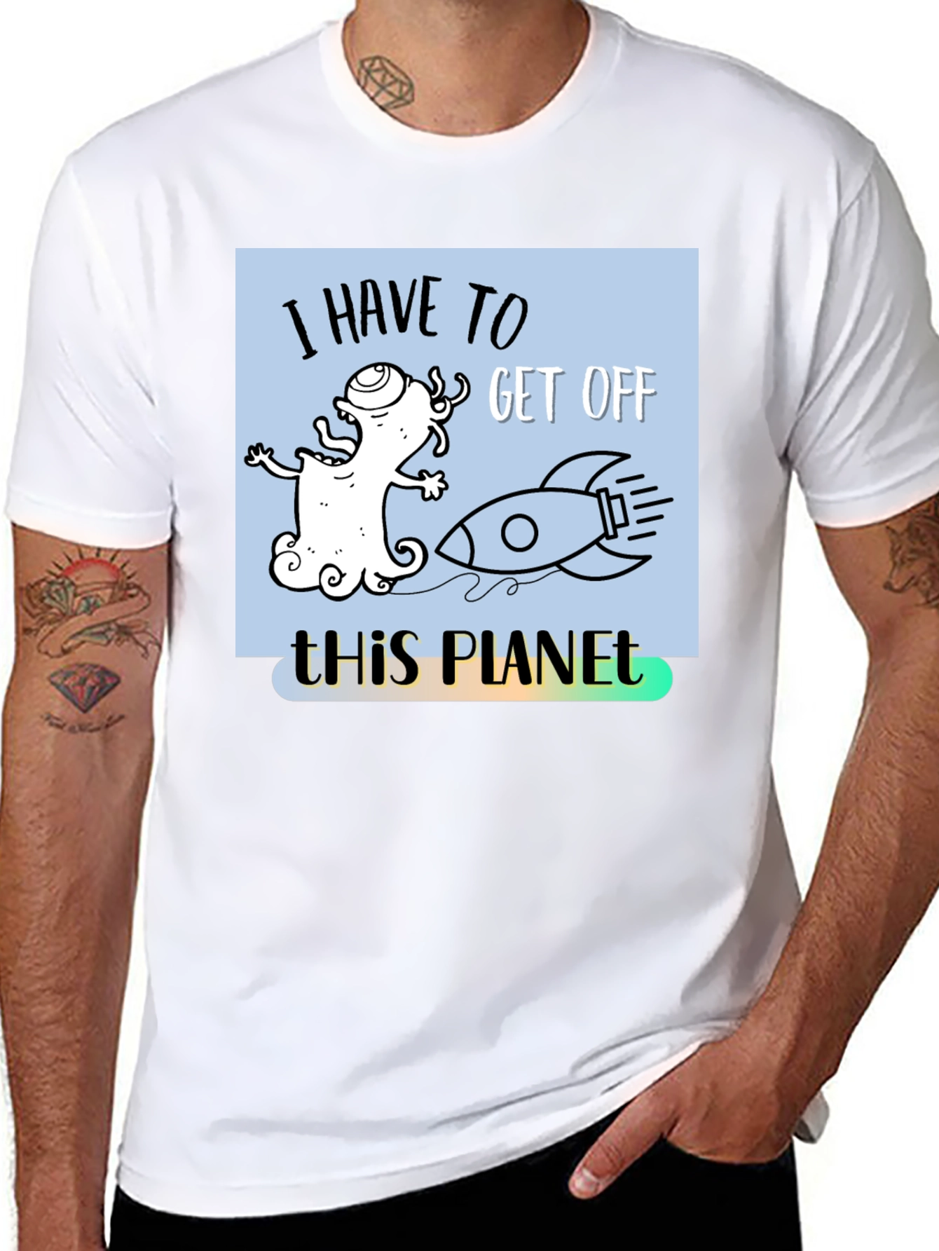 I Have to Get Off This Planet T-Shirt - 8