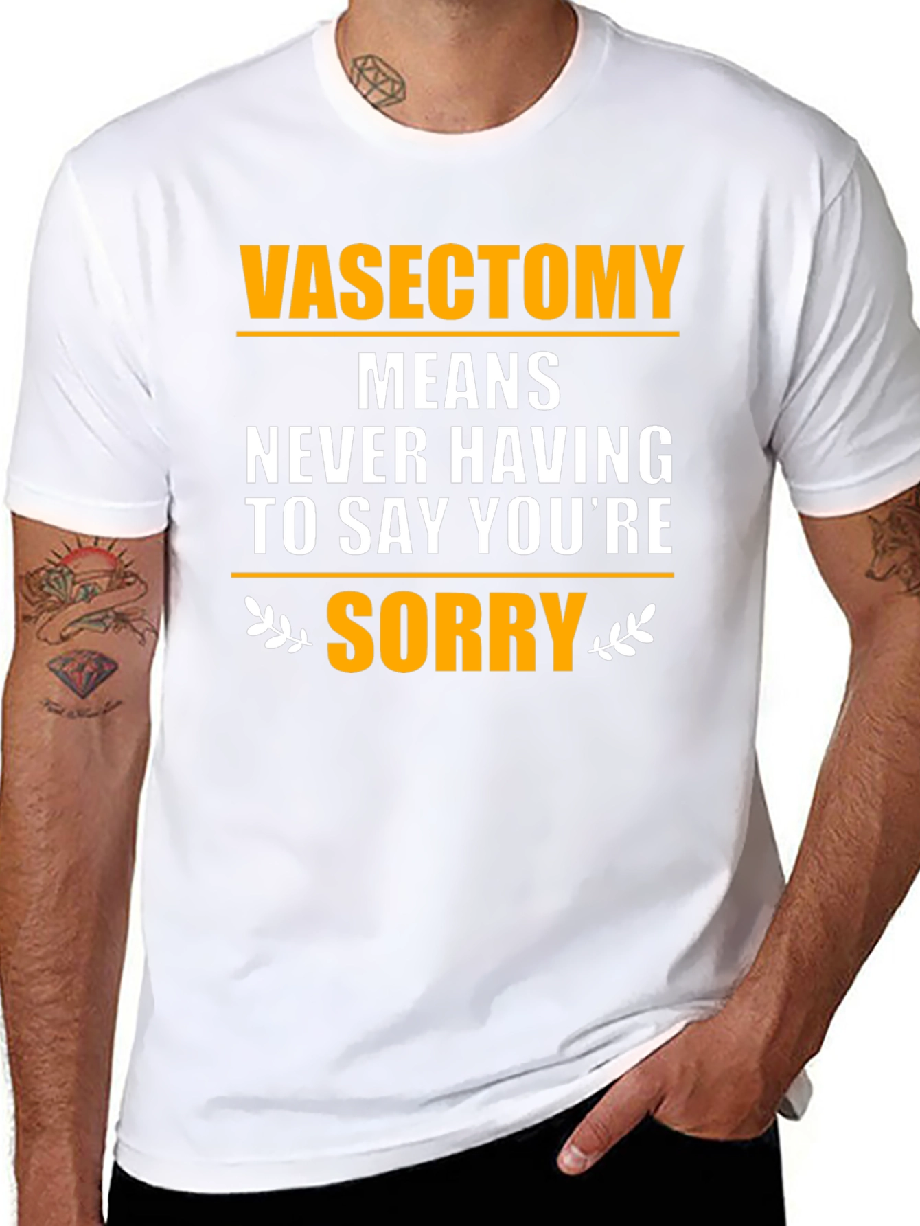 Black Vasectomy Means Never Having to Say You're Sorry T-Shirt view 8