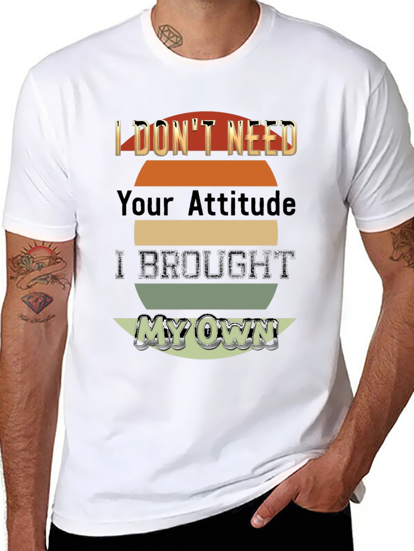 Black I Don't Need Your Attitude T-Shirt view 8