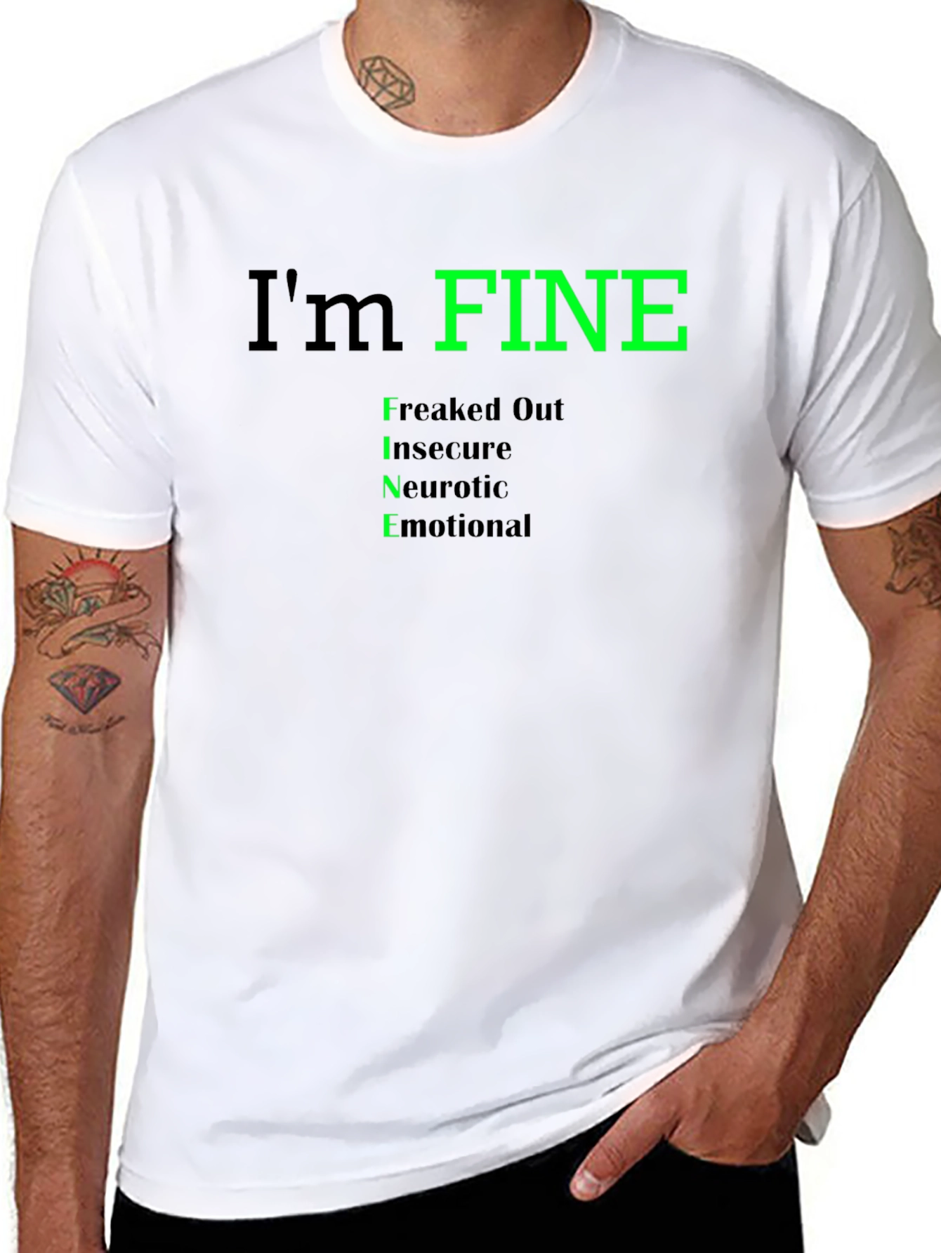 Black I'm FINE T-Shirt - Freaked Out, Insecure, Neurotic, Emotional view 8