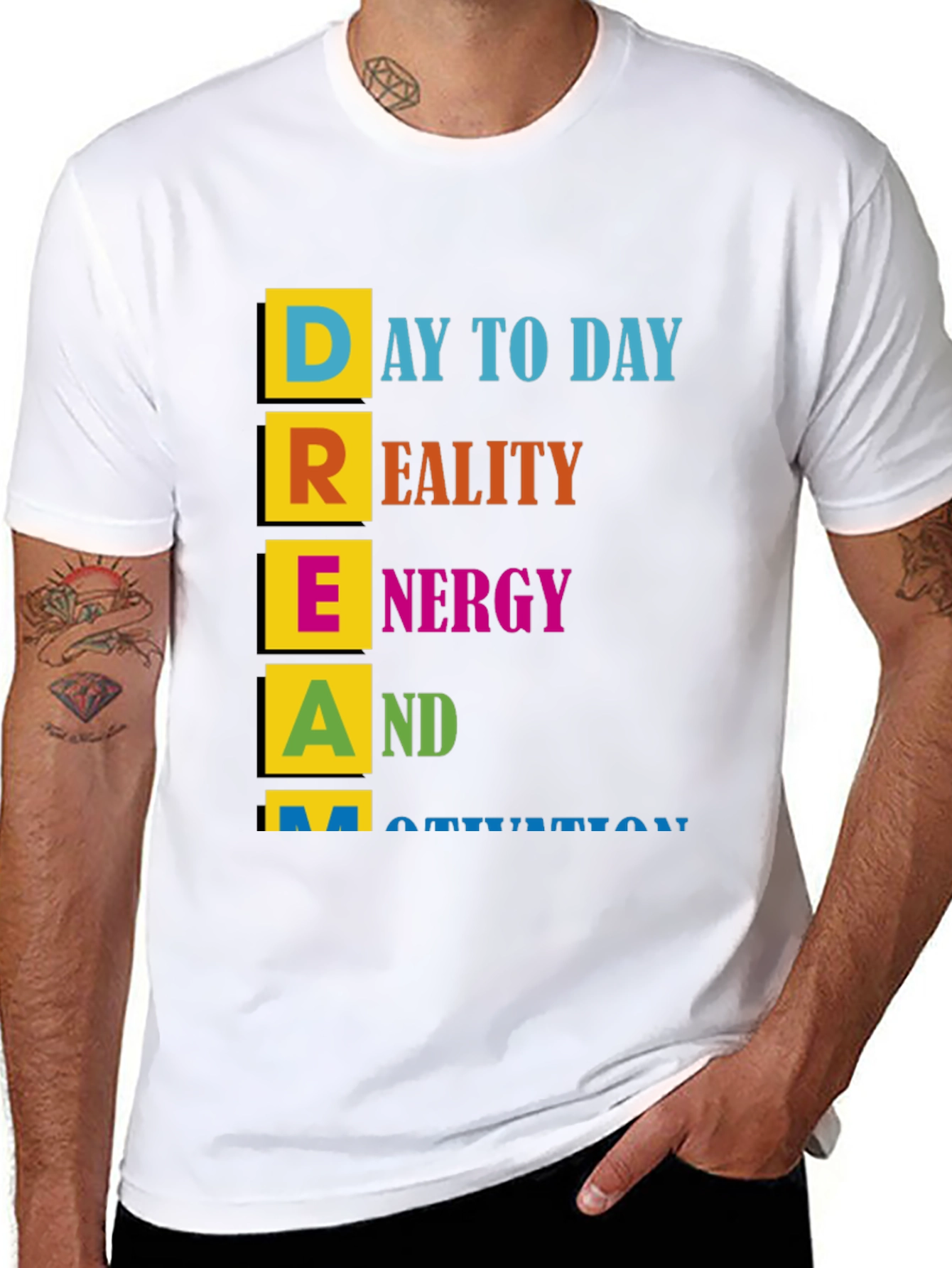 Black Motivational DREAM T-Shirt - Day to Day, Reality, Energy view 8