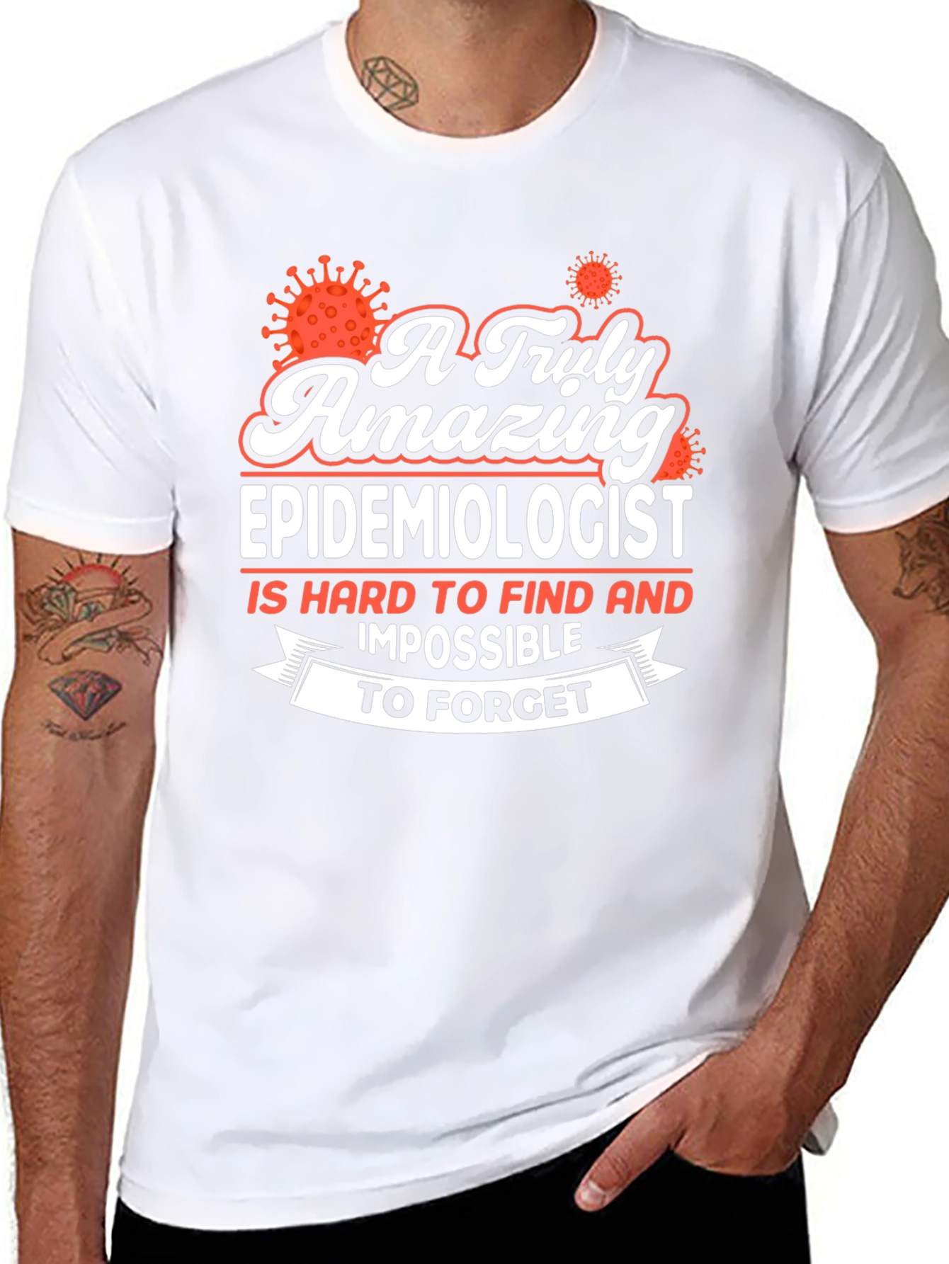 Black Amazing Epidemiologist T-Shirt - Hard to Find, Impossible to Forget! view 8