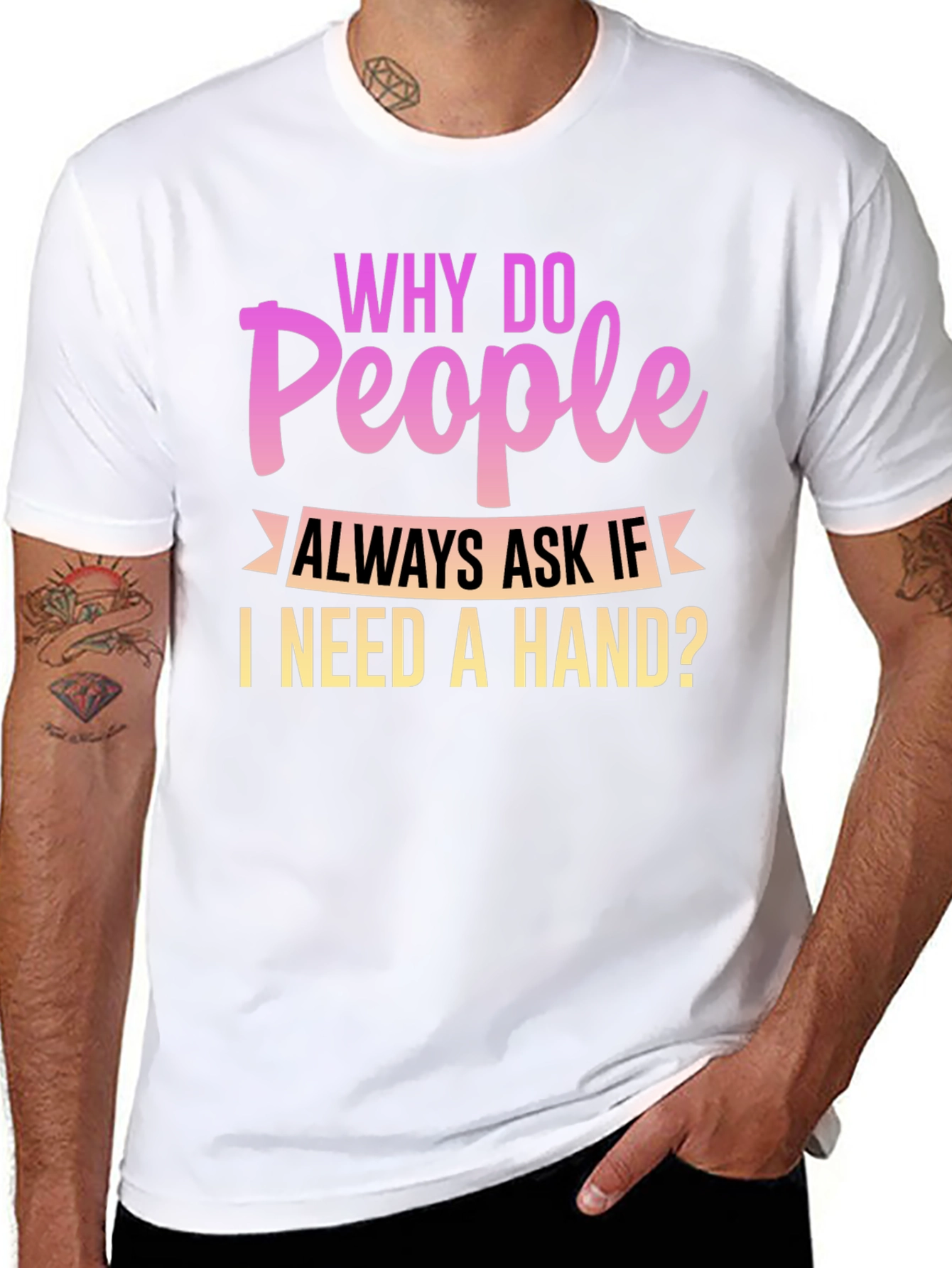 Black Funny Disability T-Shirt - Why Do People Ask If I Need a Hand view 8
