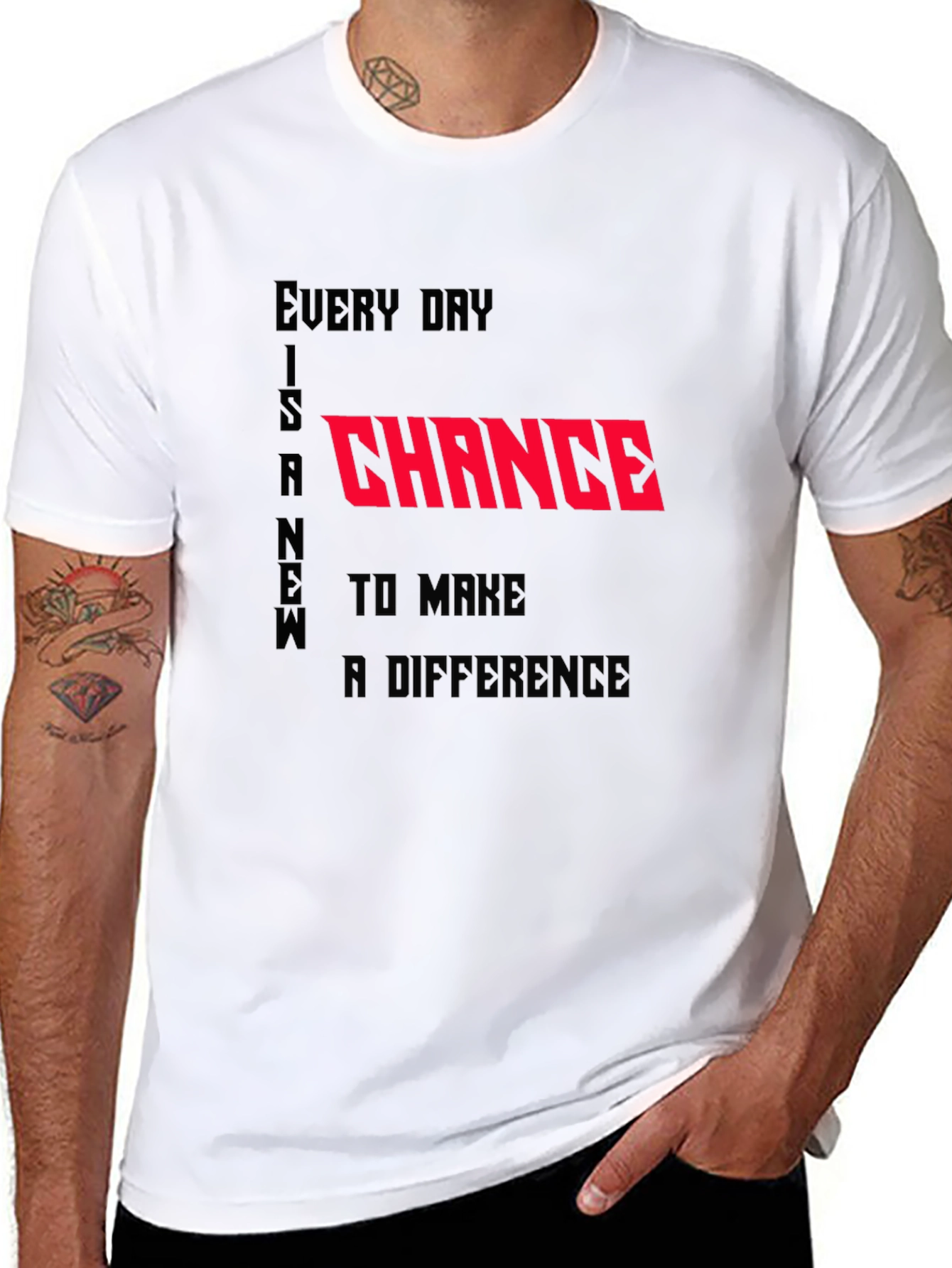 Black Inspirational Graphic Tee - Every Day is a Chance view 8