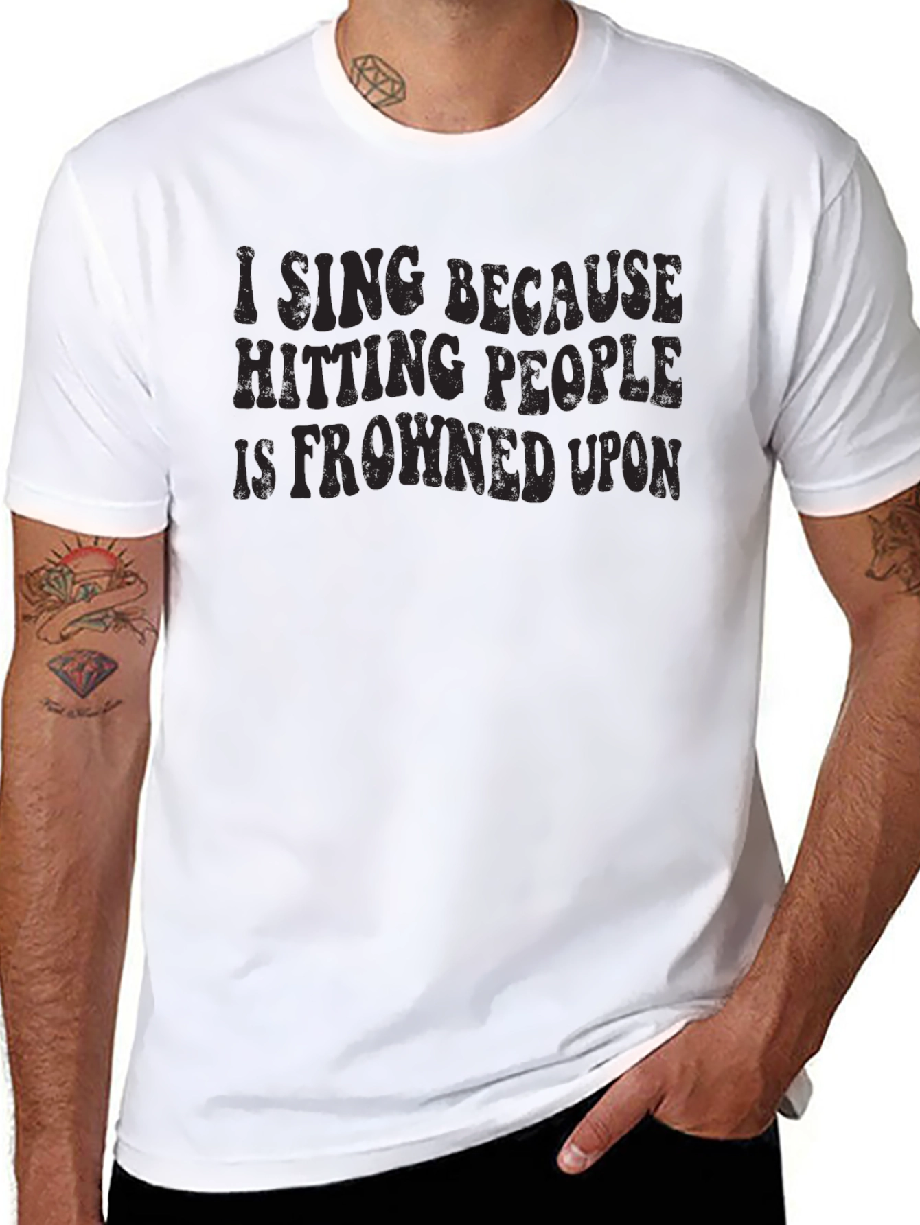 Black Funny "I Sing Because Hitting People is Frowned Upon" Black T-Shirt view 8