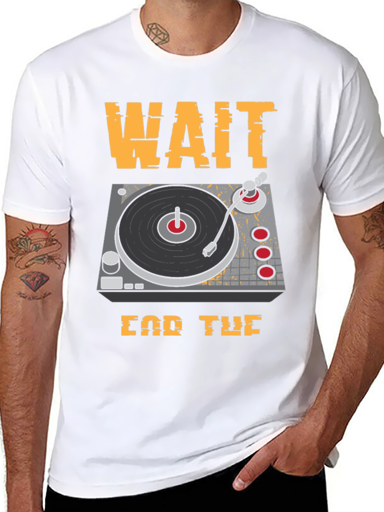 Wait For The Drop DJ Turntable Graphic T-Shirt - 8
