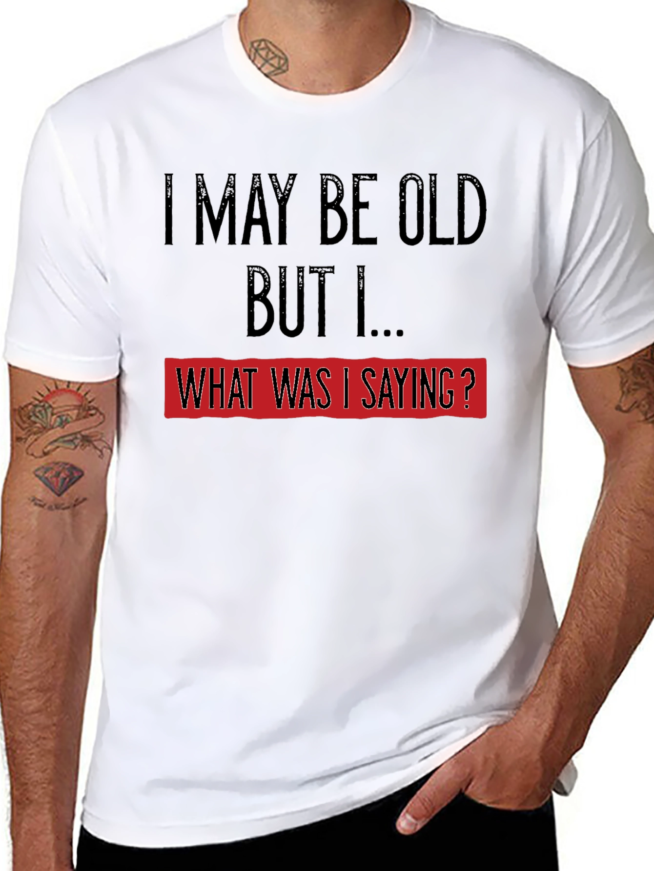 Black Funny Old Age T-Shirt: I May Be Old, But I... view 8