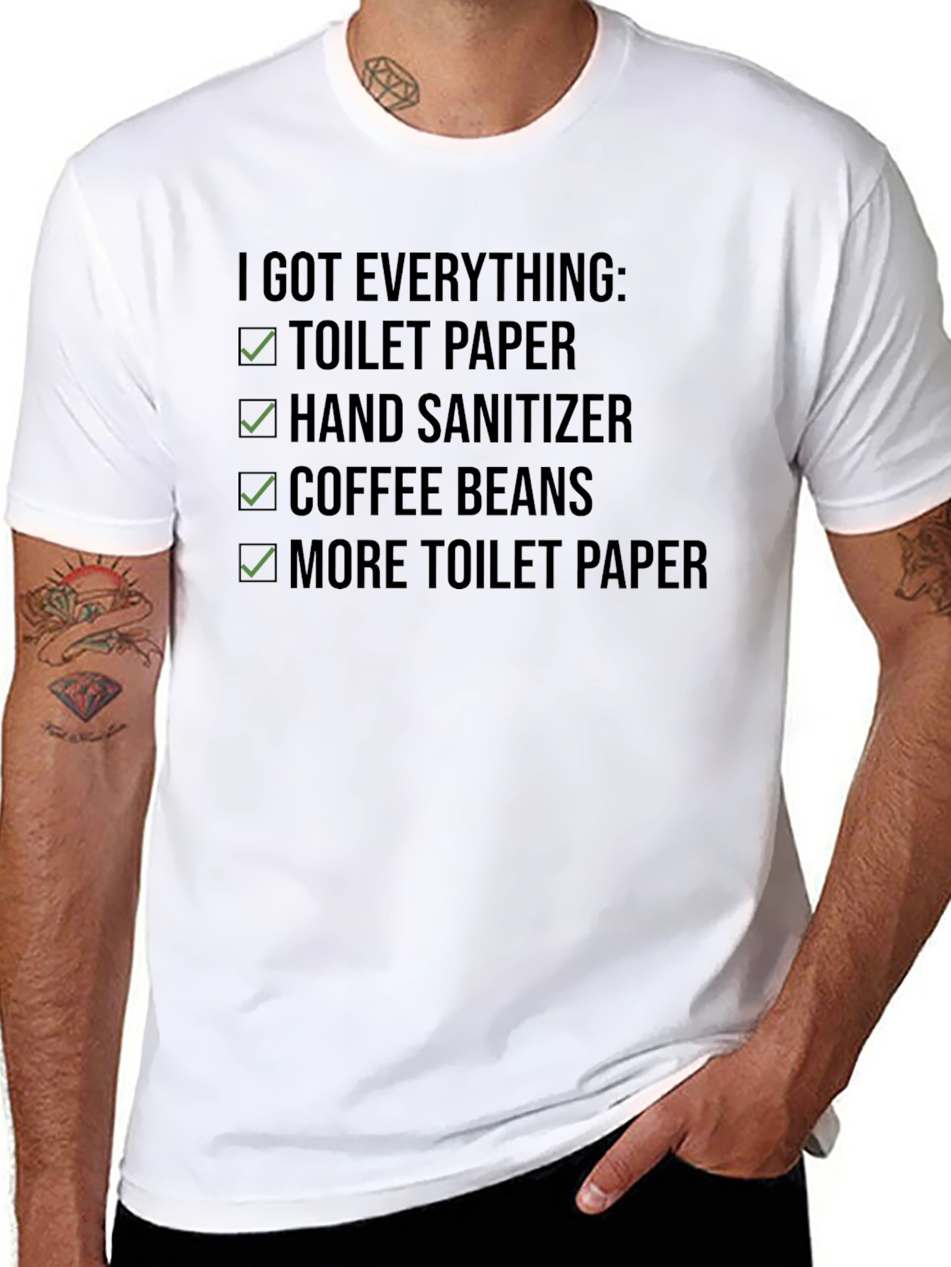Black I Got Everything T-Shirt - Toilet Paper, Hand Sanitizer view 8