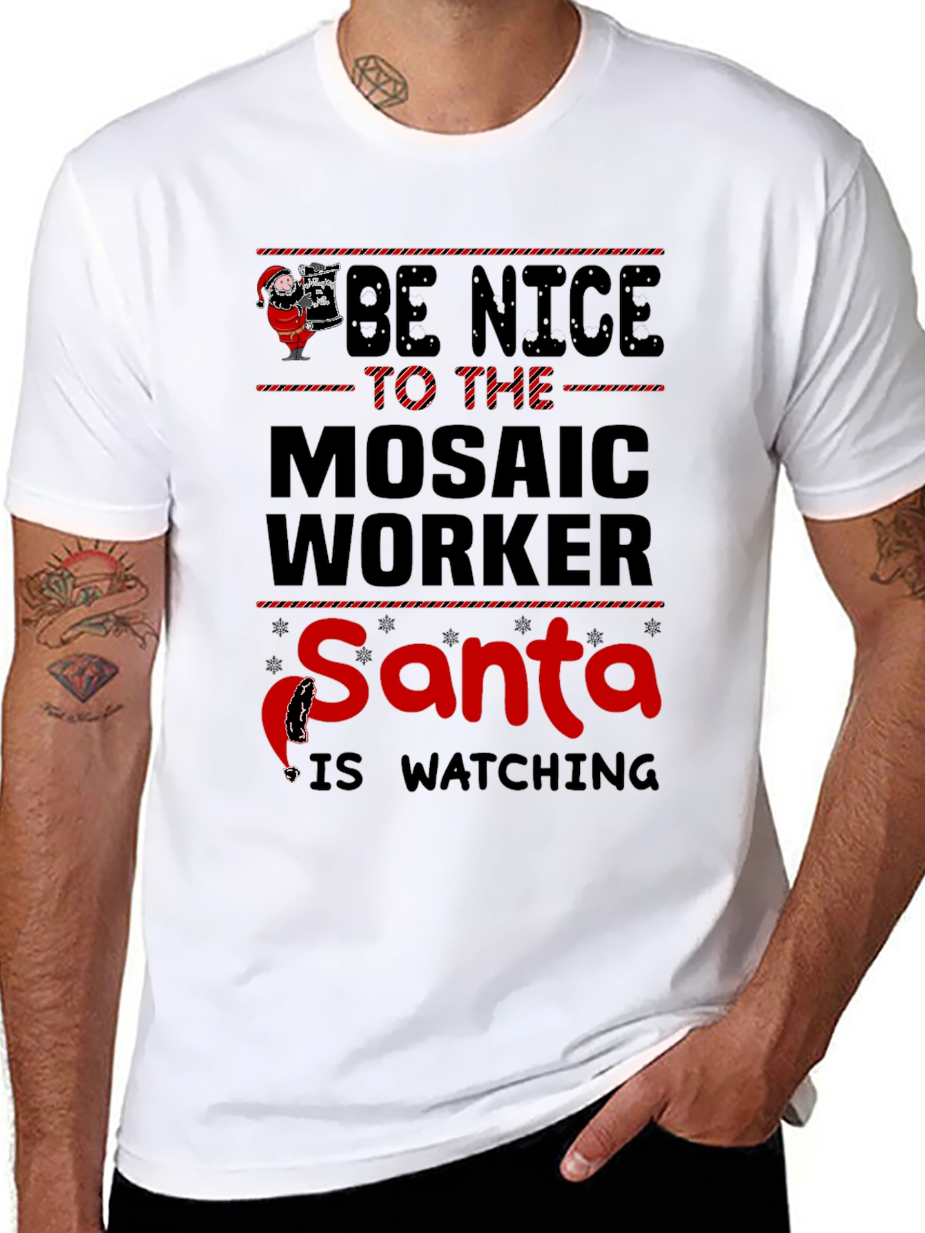 Black Be Nice to the Mosaic Worker T-Shirt Santa is Watching view 8