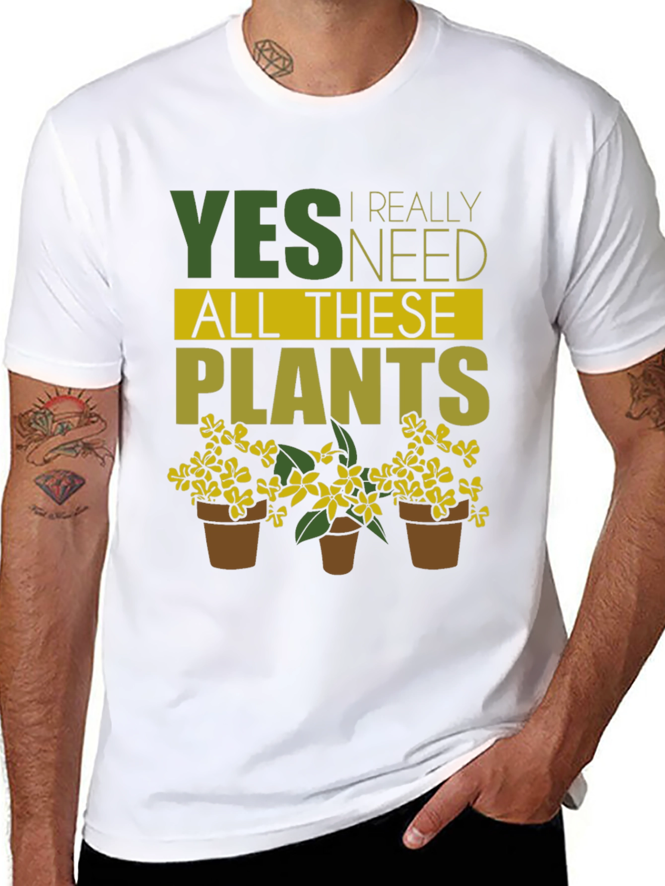 Funny Gardening T-Shirt - Yes, I Need All These Plants! - 8
