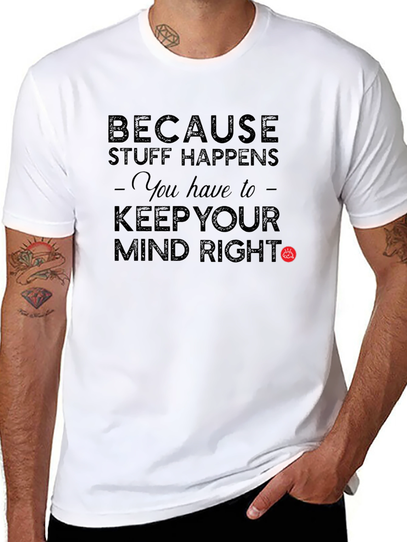Black Because Stuff Happens Keep Your Mind Right T-Shirt view 8