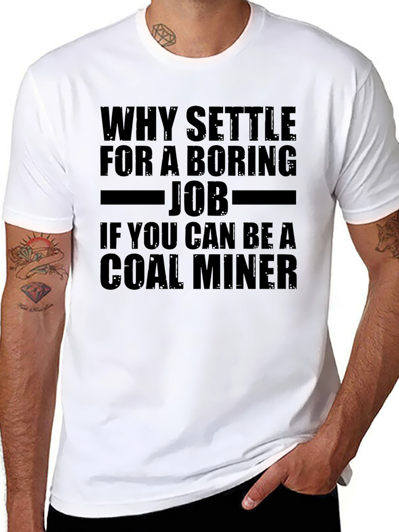 Black Why Settle for Boring Job Coal Miner T-Shirt view 8