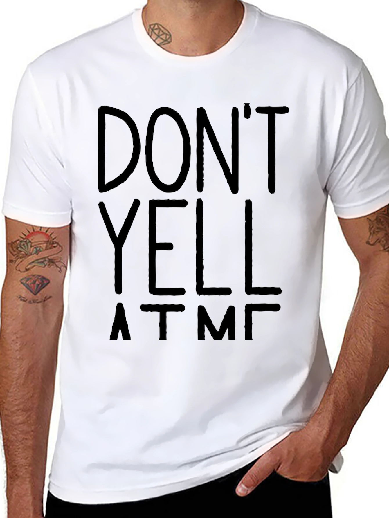 Black Don't Yell At Me T-Shirt - Funny Graphic Tee view 8