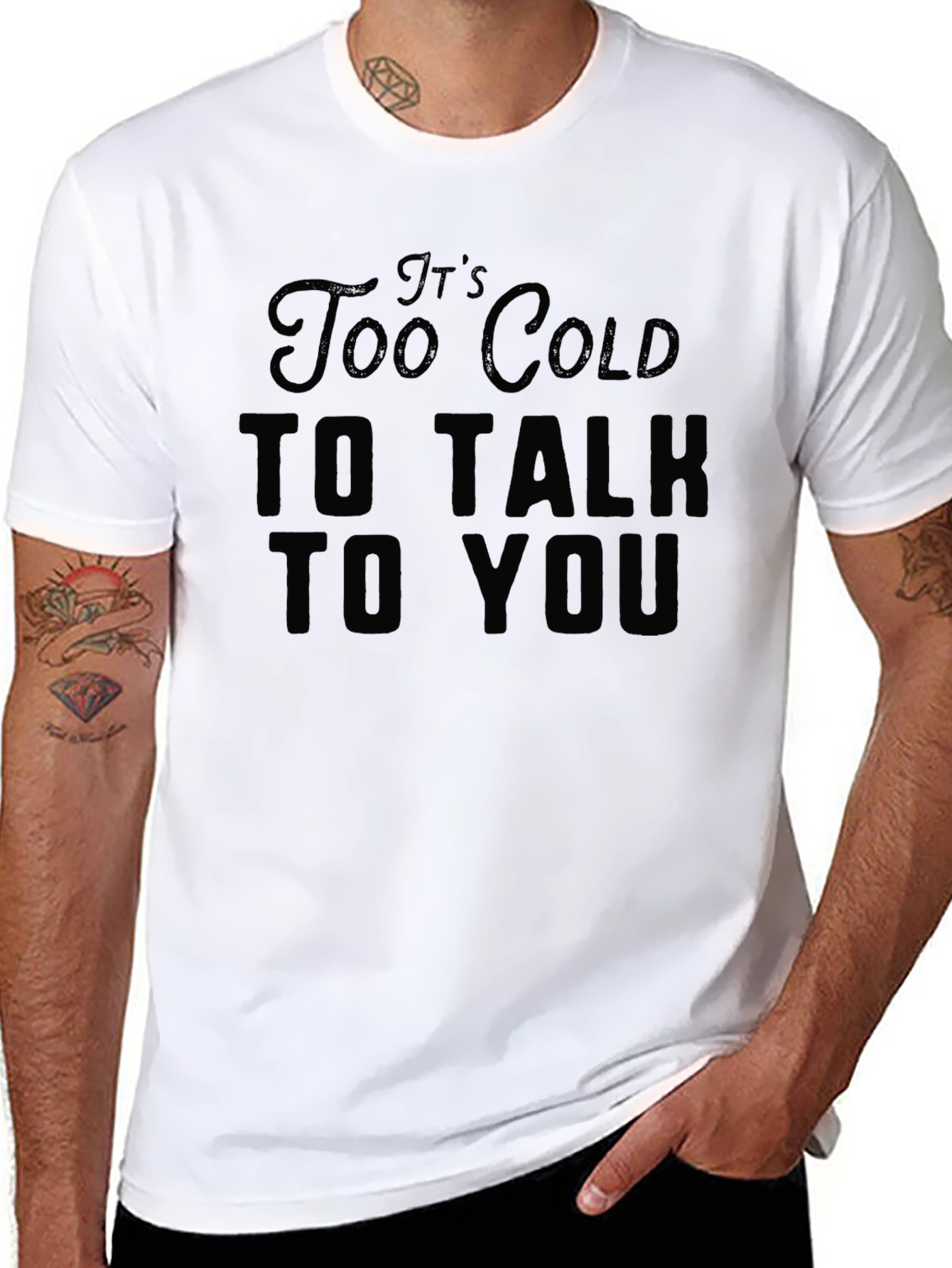 Black It's Too Cold to Talk to You Black T-Shirt view 8