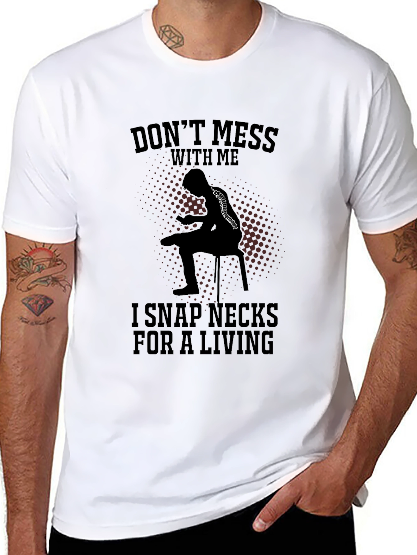 Black Don't Mess With Me Funny Chiropractor T-Shirt view 8