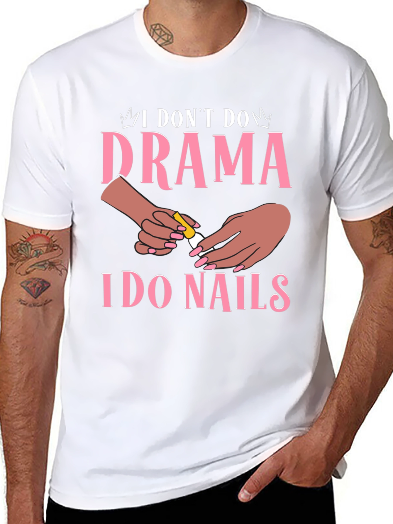 Black I Don't Do Drama I Do Nails Graphic T-Shirt view 8