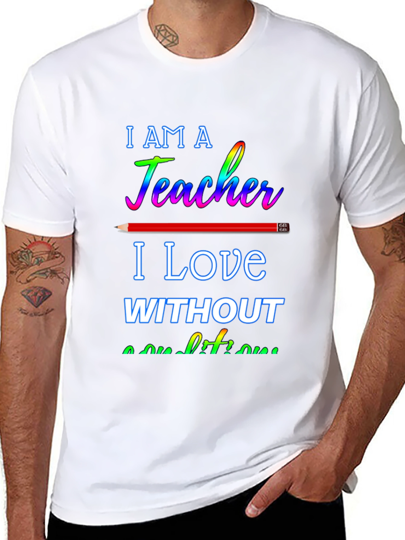 Black I am a Teacher T-Shirt - Love Without Conditions view 8
