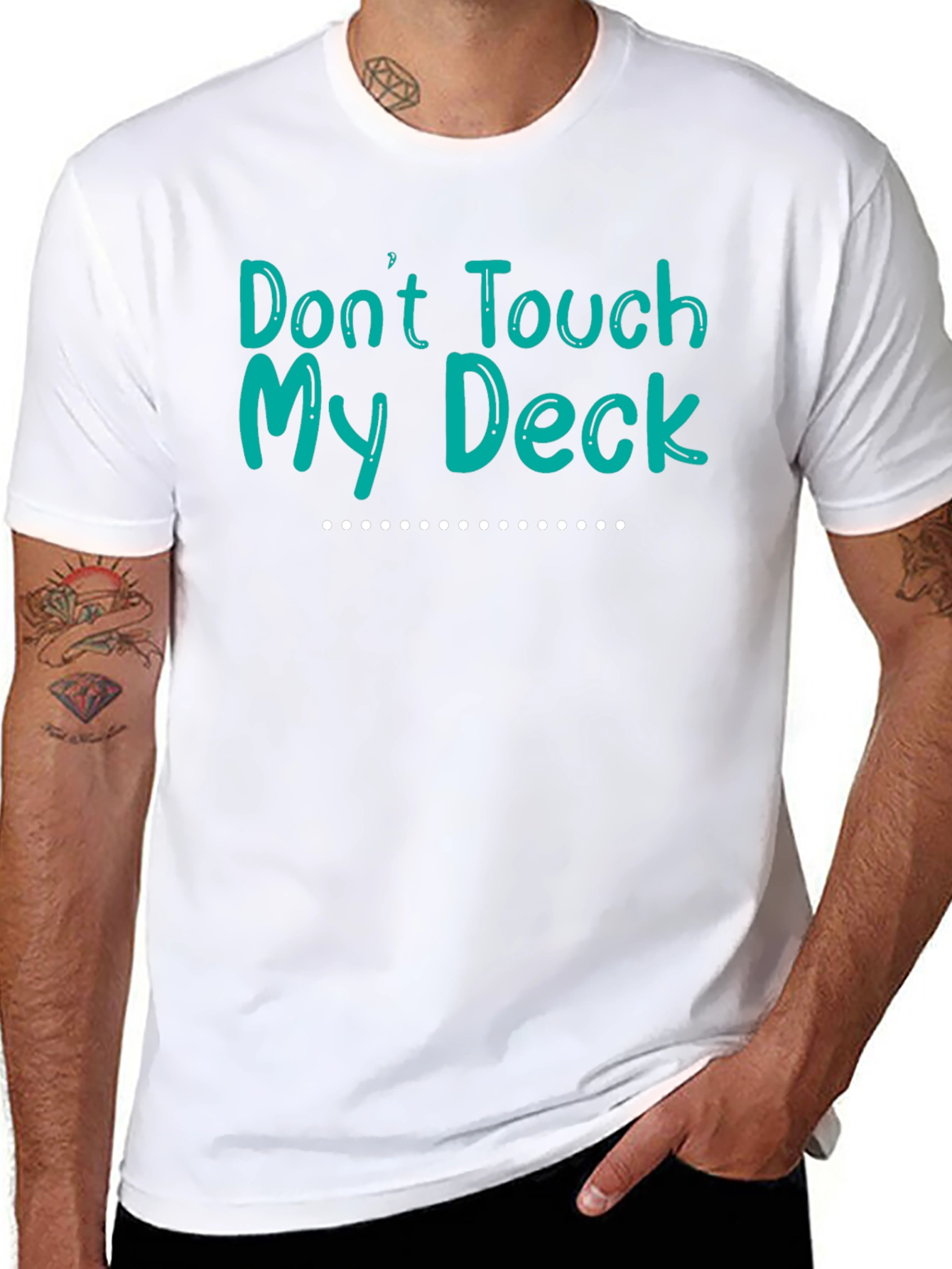 Black Don't Touch My Deck Graphic T-Shirt view 8