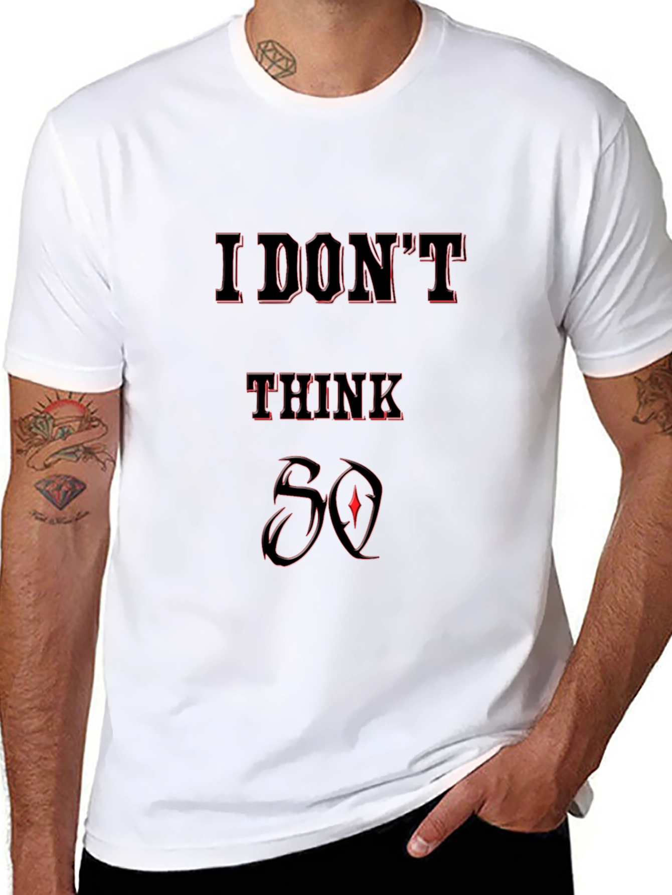 Black I Don't Think So Graphic T-Shirt - Black view 8