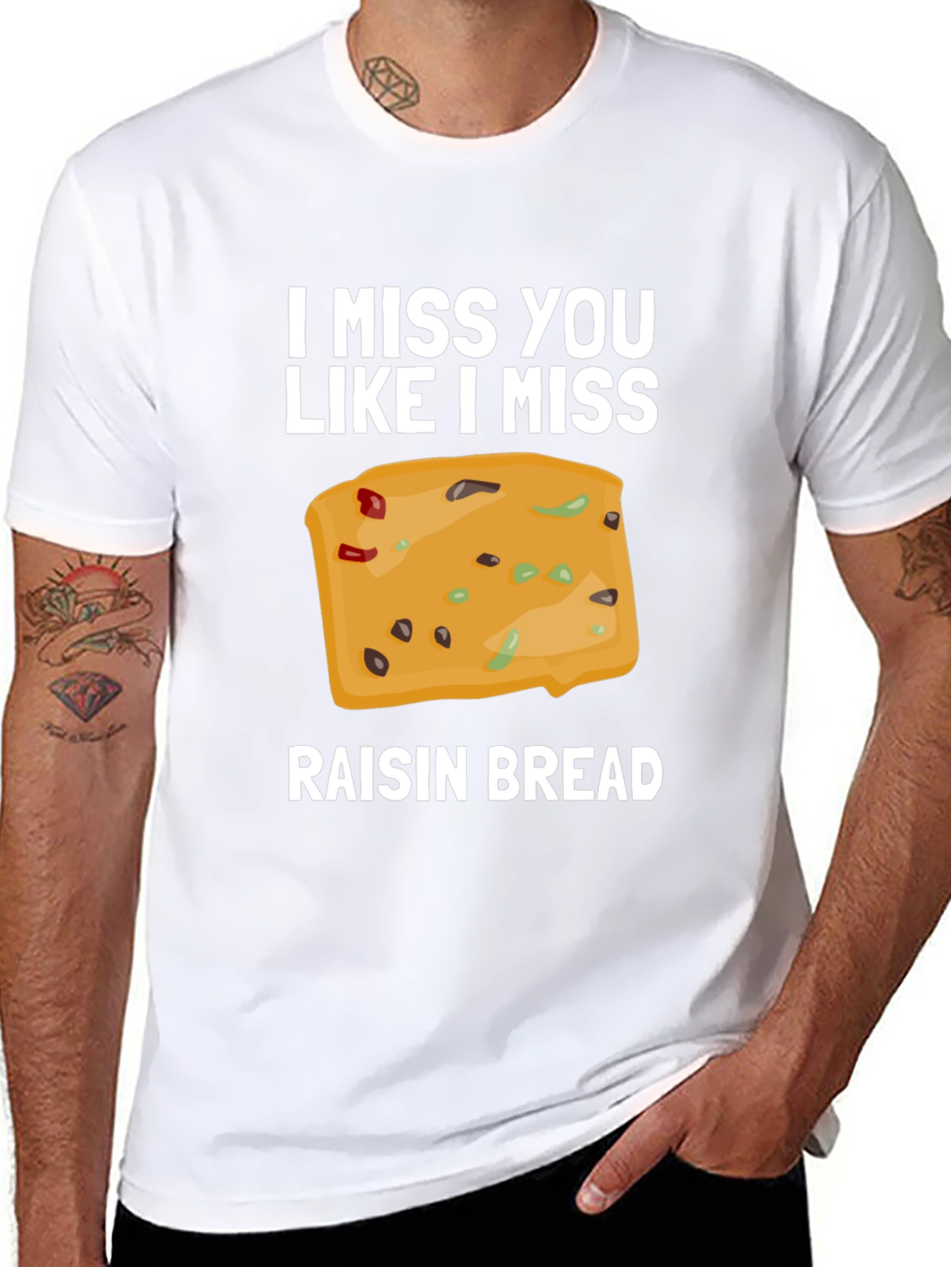 Black I Miss You Like I Miss Raisin Bread T-Shirt view 8