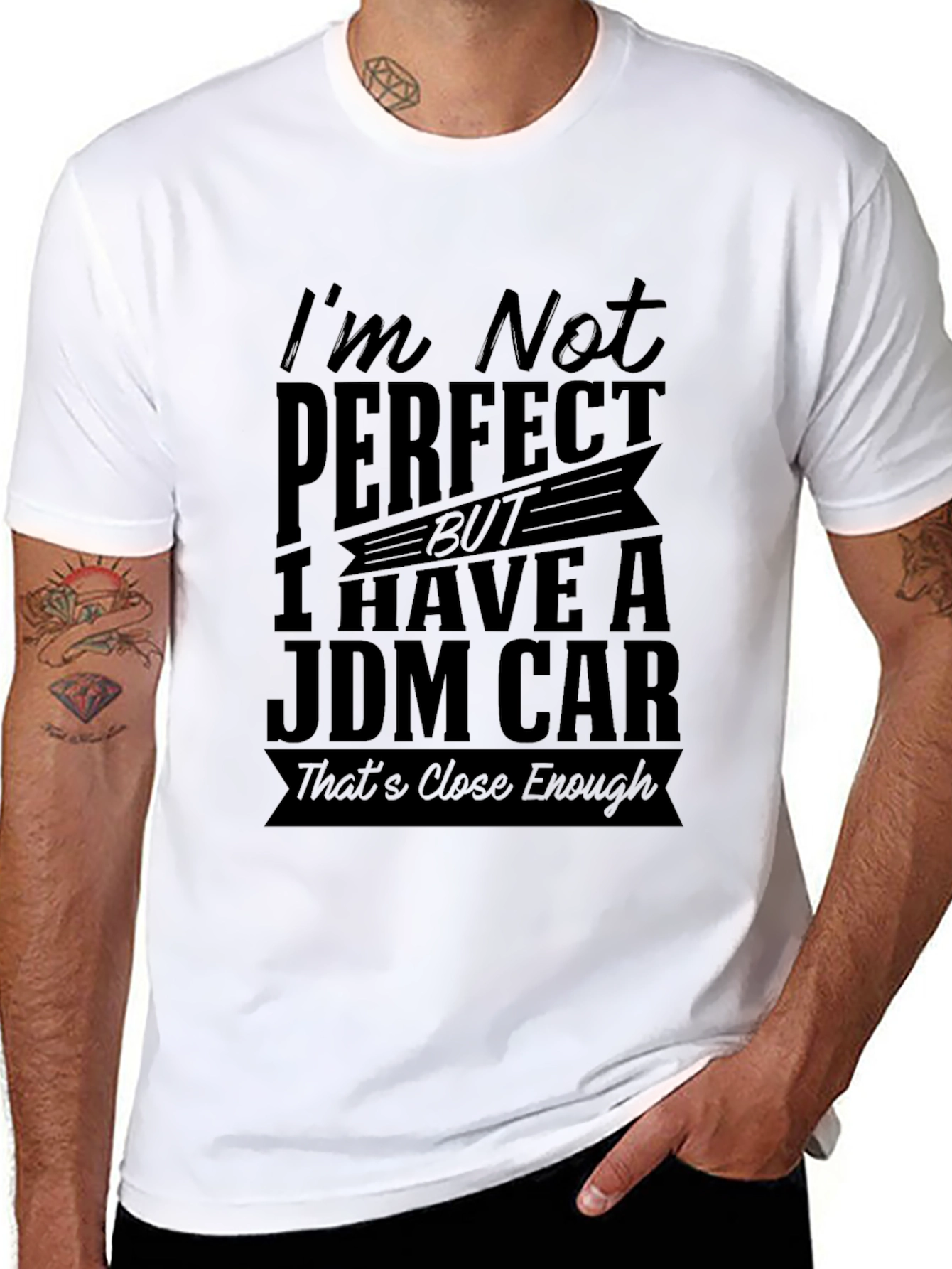 Black JDM Car T-Shirt: I'm Not Perfect, Close Enough! view 8