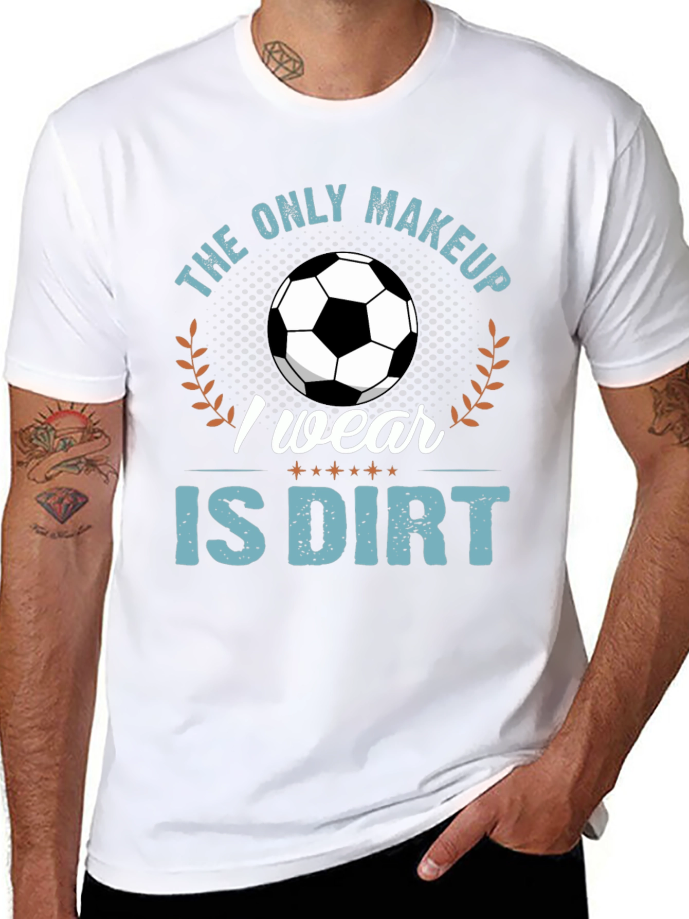 Black Soccer Player T-Shirt: "The Only Makeup I Wear Is Dirt" view 8
