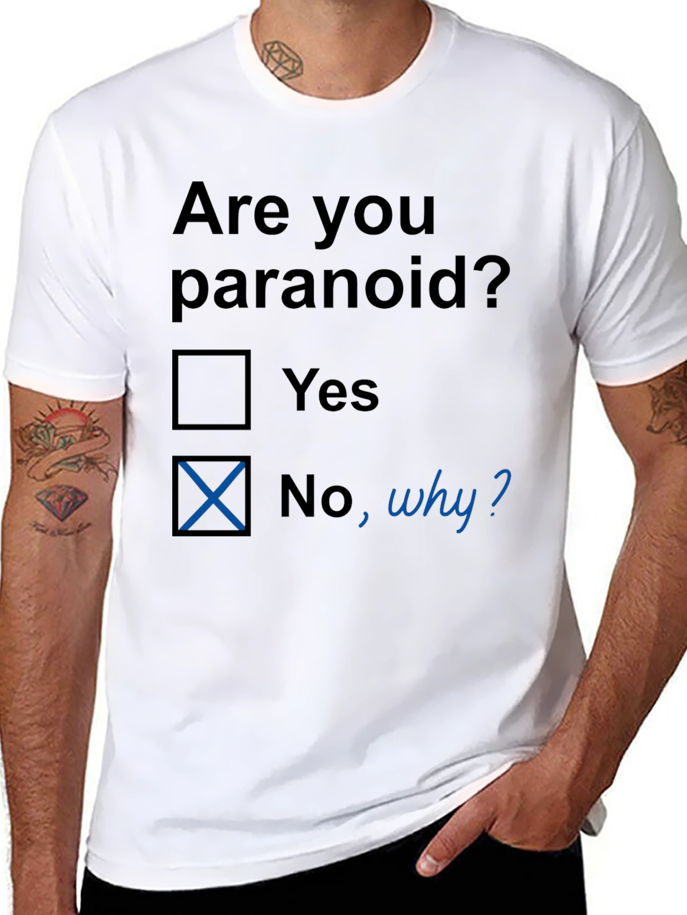 Black Are You Paranoid? Funny Graphic T-Shirt view 8