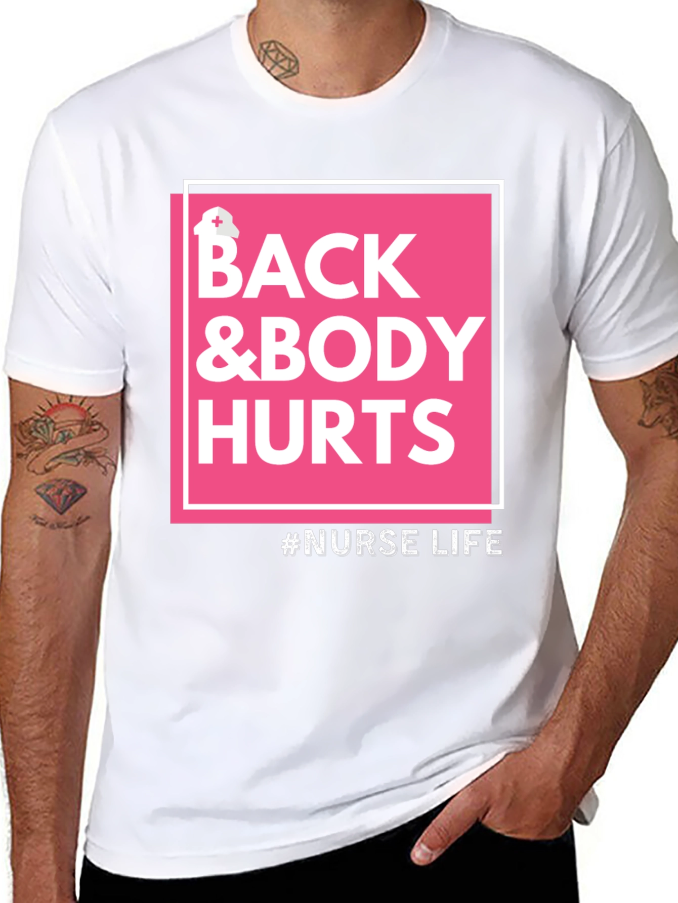 Nurse Life T-Shirt - Back & Body Hurts Tee - 8