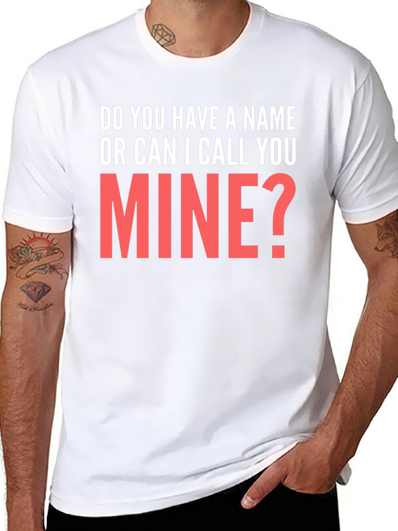 Black Do You Have a Name? T-Shirt Funny Pick Up Line view 8