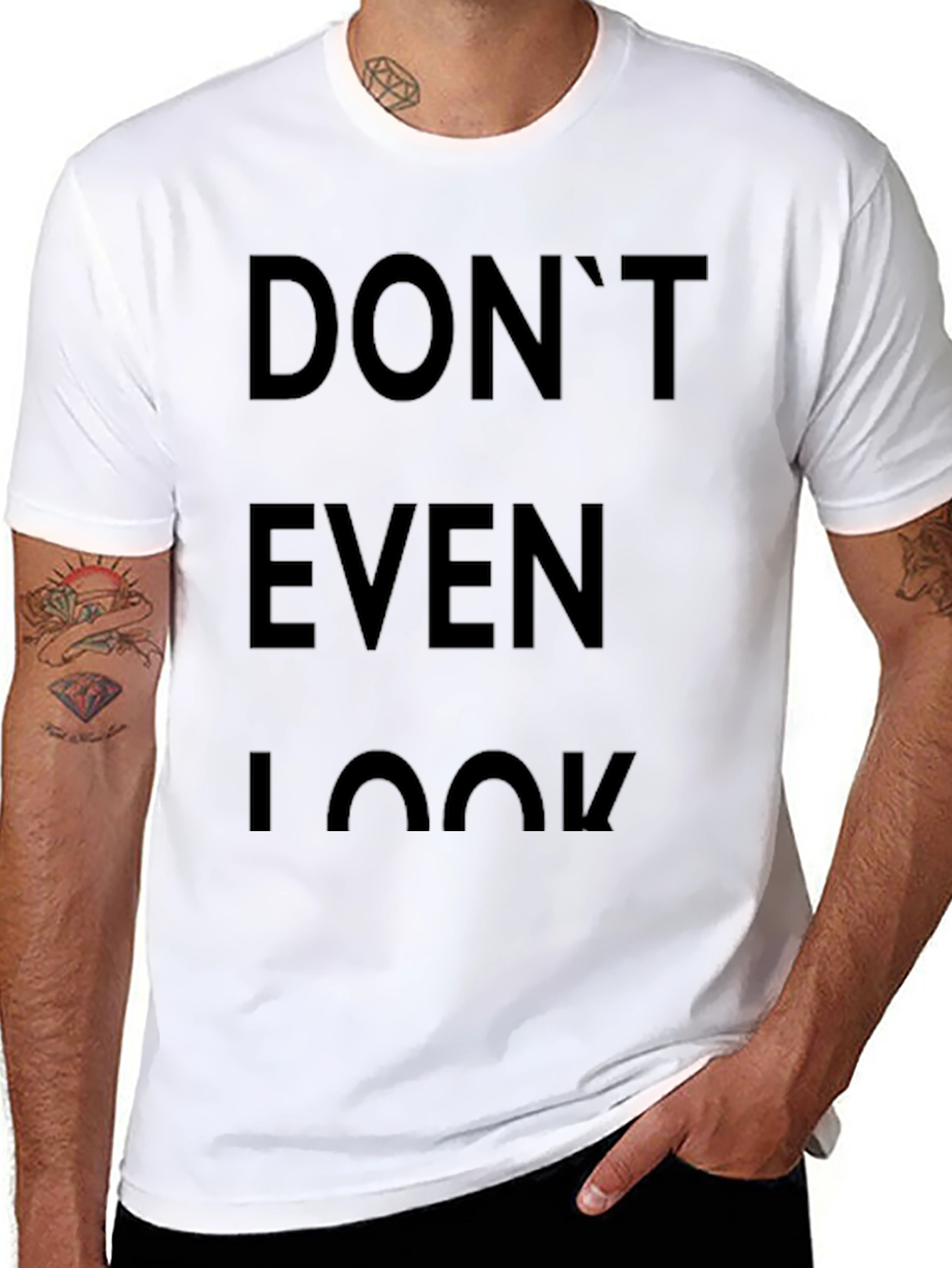 Don't Even Look T-Shirt - Bold Graphic Tee - 8